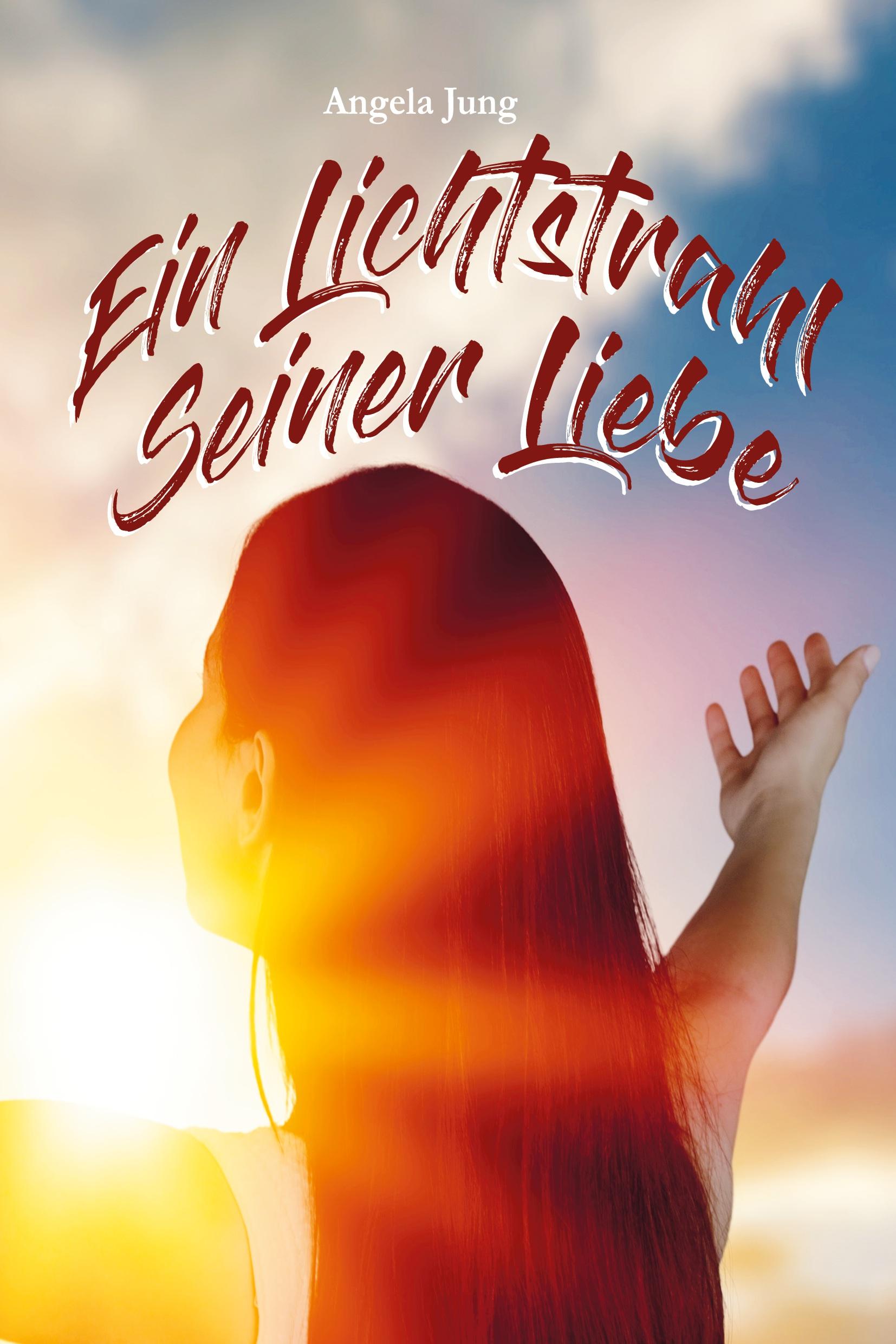 Vorderes Coverbild Ein Lichtstrahl Seiner Liebe