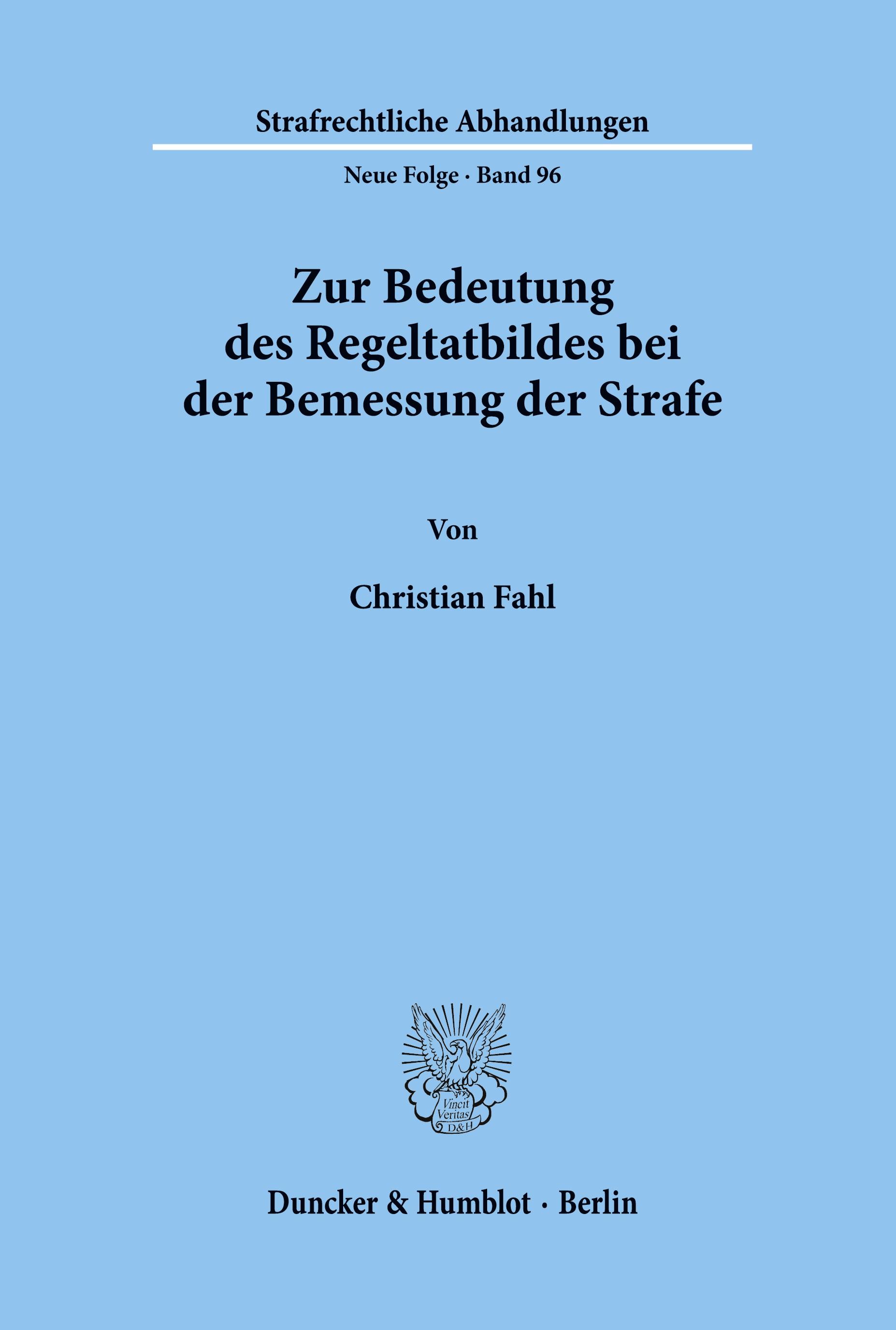 Vorderes Coverbild Zur Bedeutung des Regeltatbildes bei der Bemessung der Strafe.