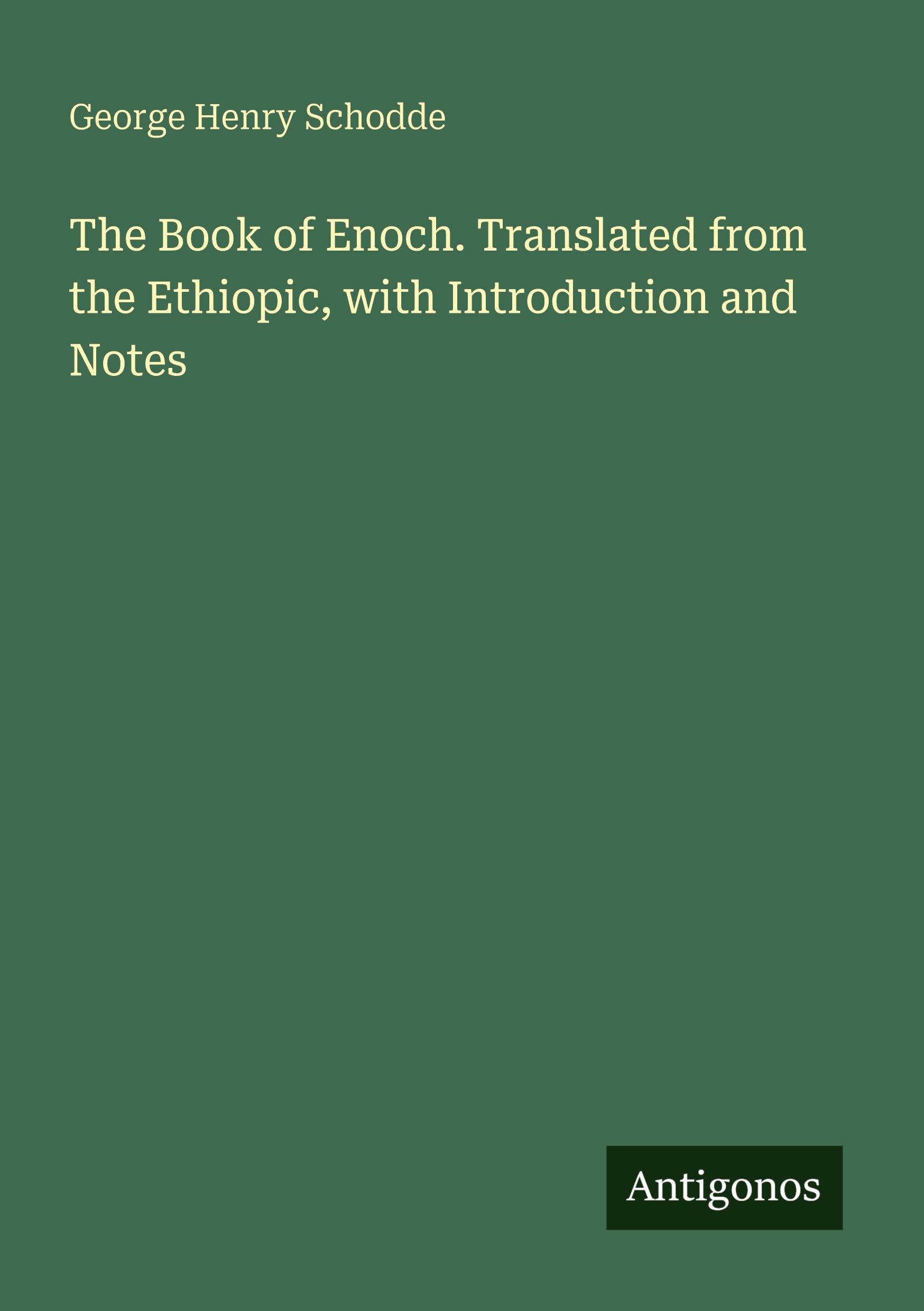 Vorderes Coverbild The Book of Enoch. Translated from the Ethiopic, with Introduction and Notes