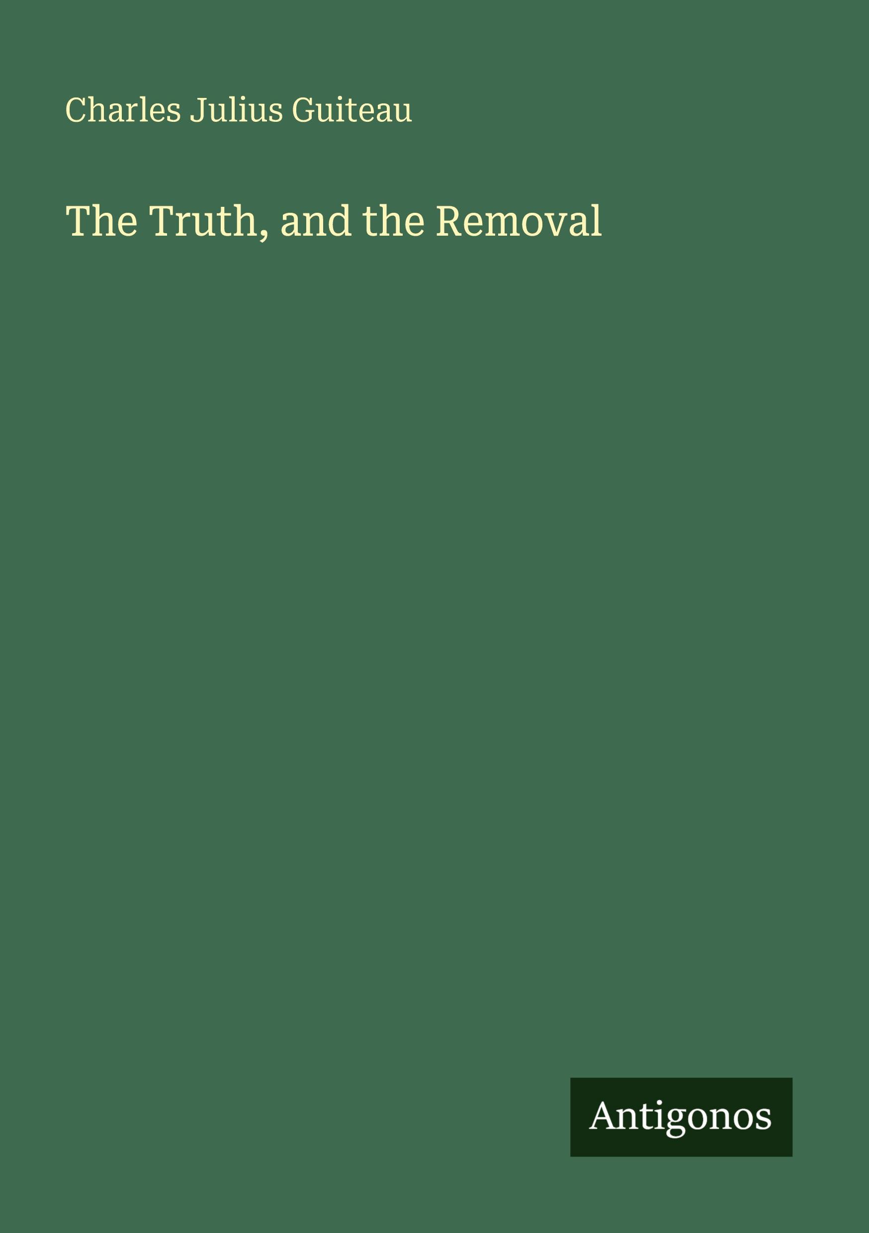 Vorderes Coverbild The Truth, and the Removal