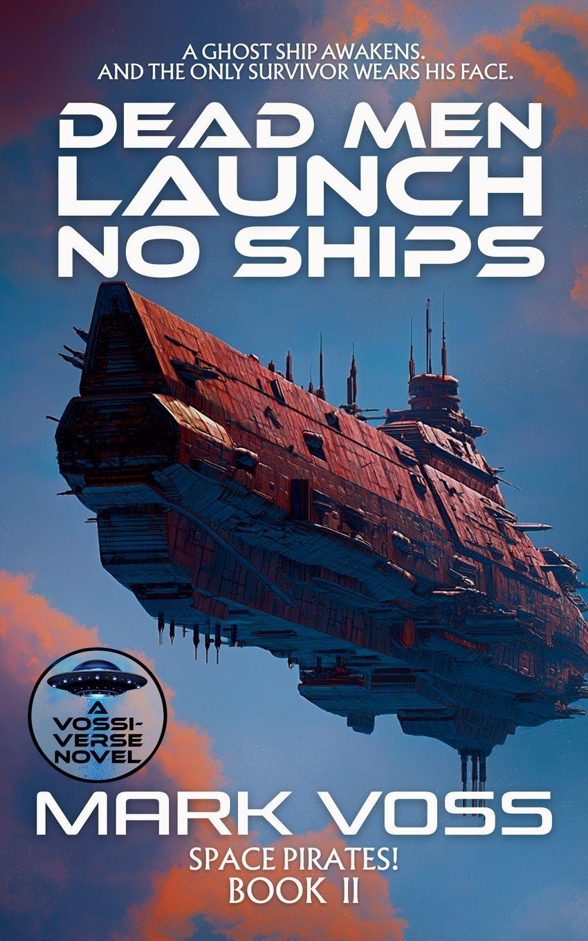 Vorderes Coverbild Dead Men Launch No Ships