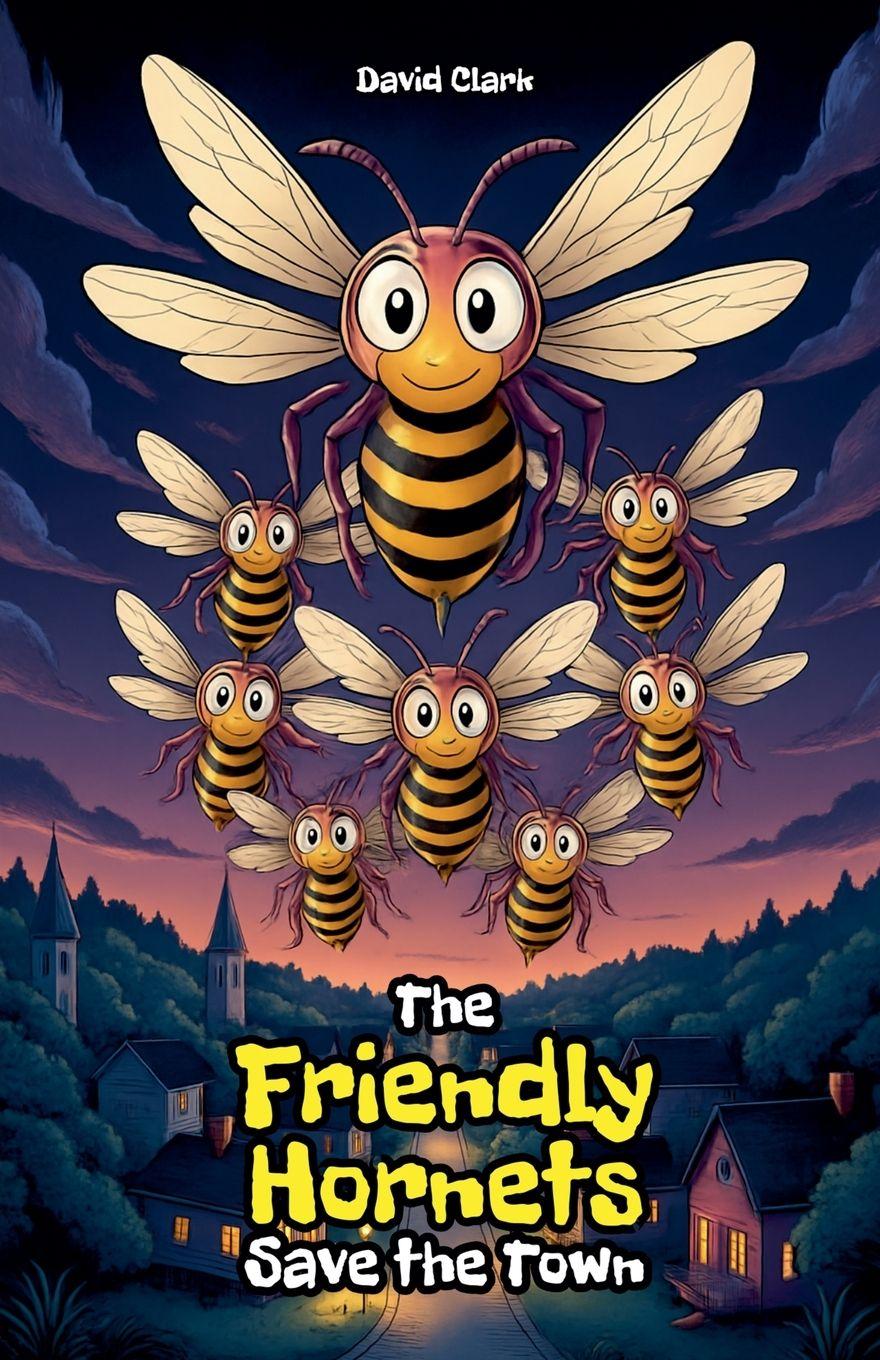 Vorderes Coverbild The Friendly Hornets Save the Town