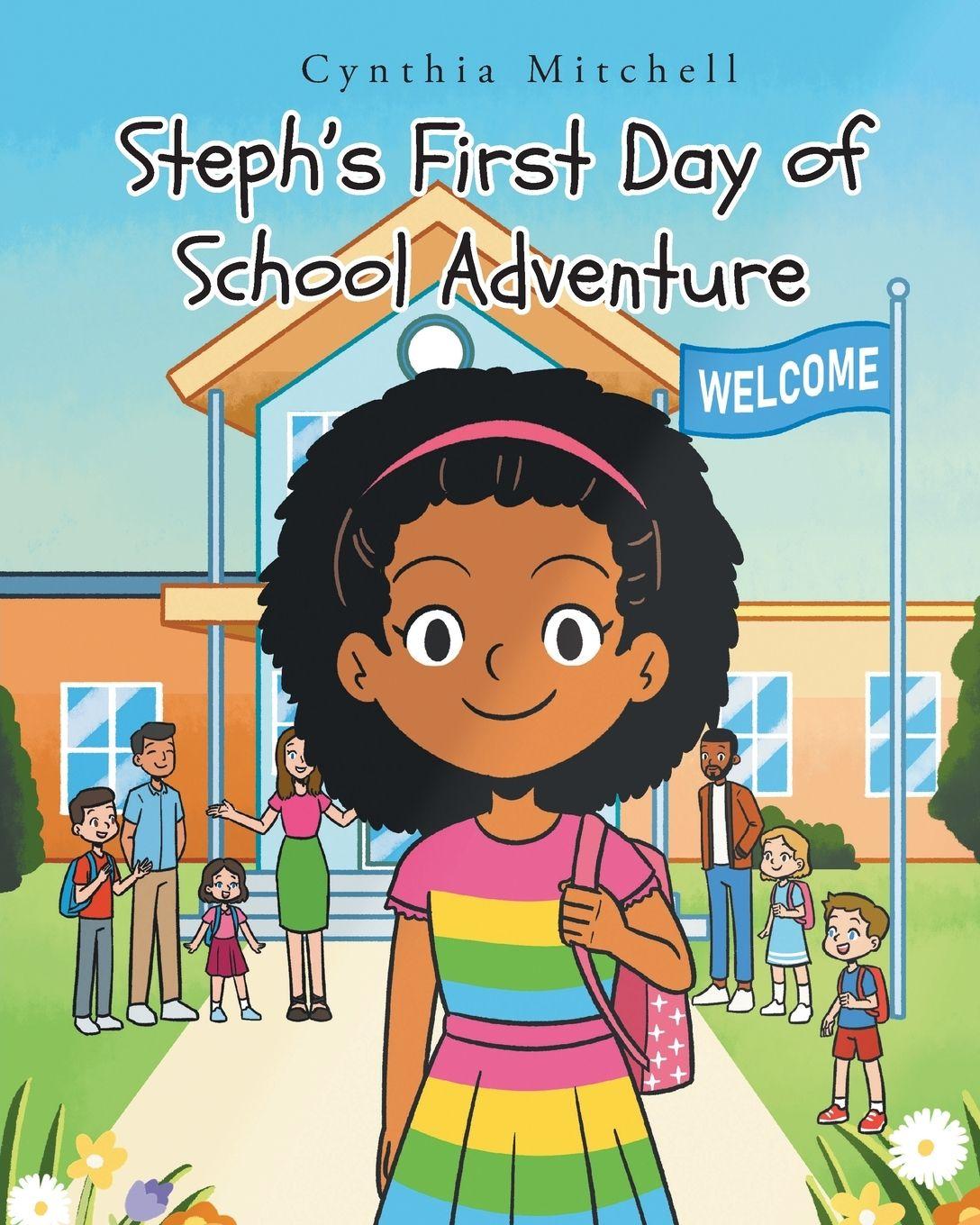 Vorderes Coverbild Steph's First Day of School Adventure