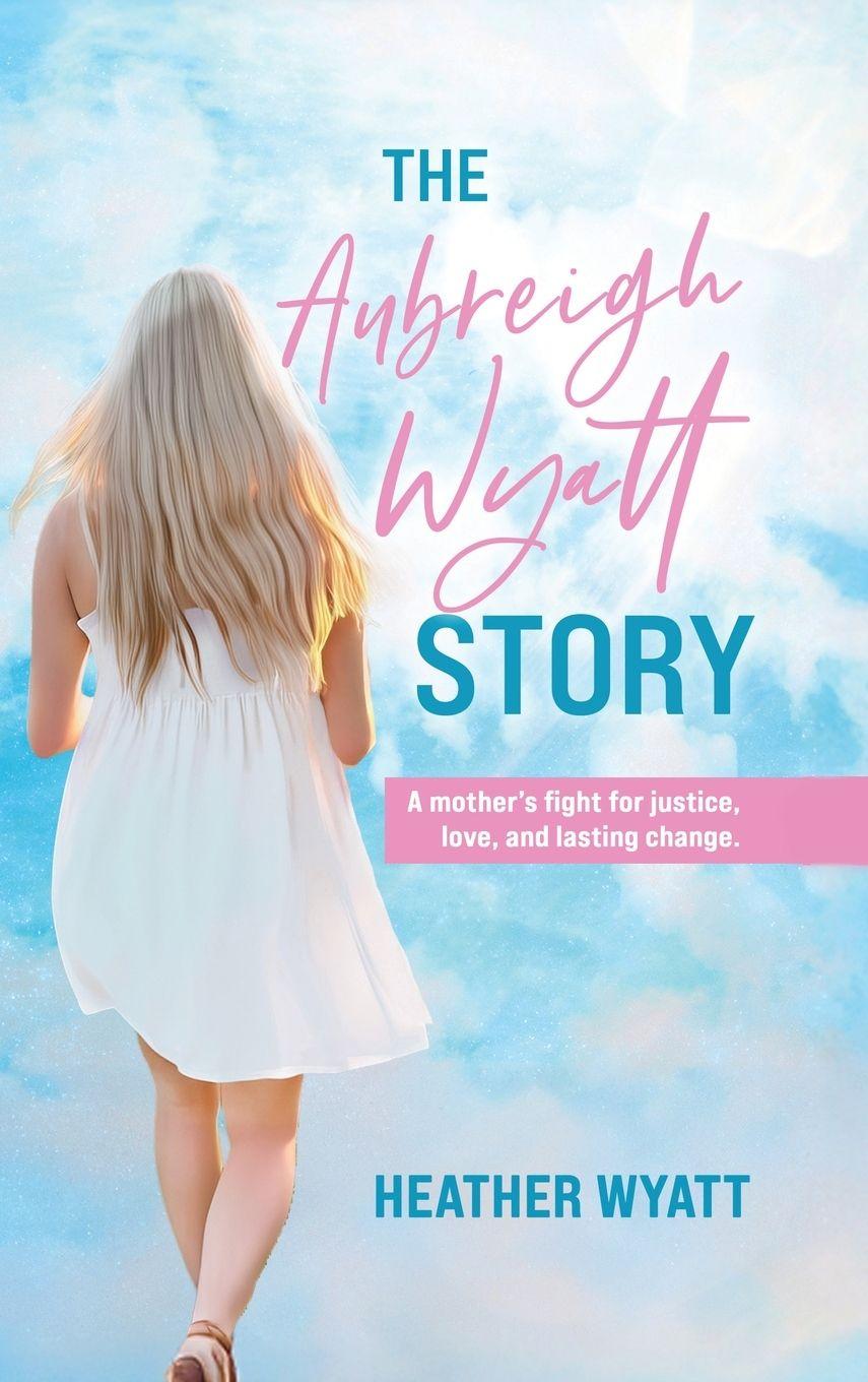 Vorderes Coverbild The Aubreigh Wyatt Story