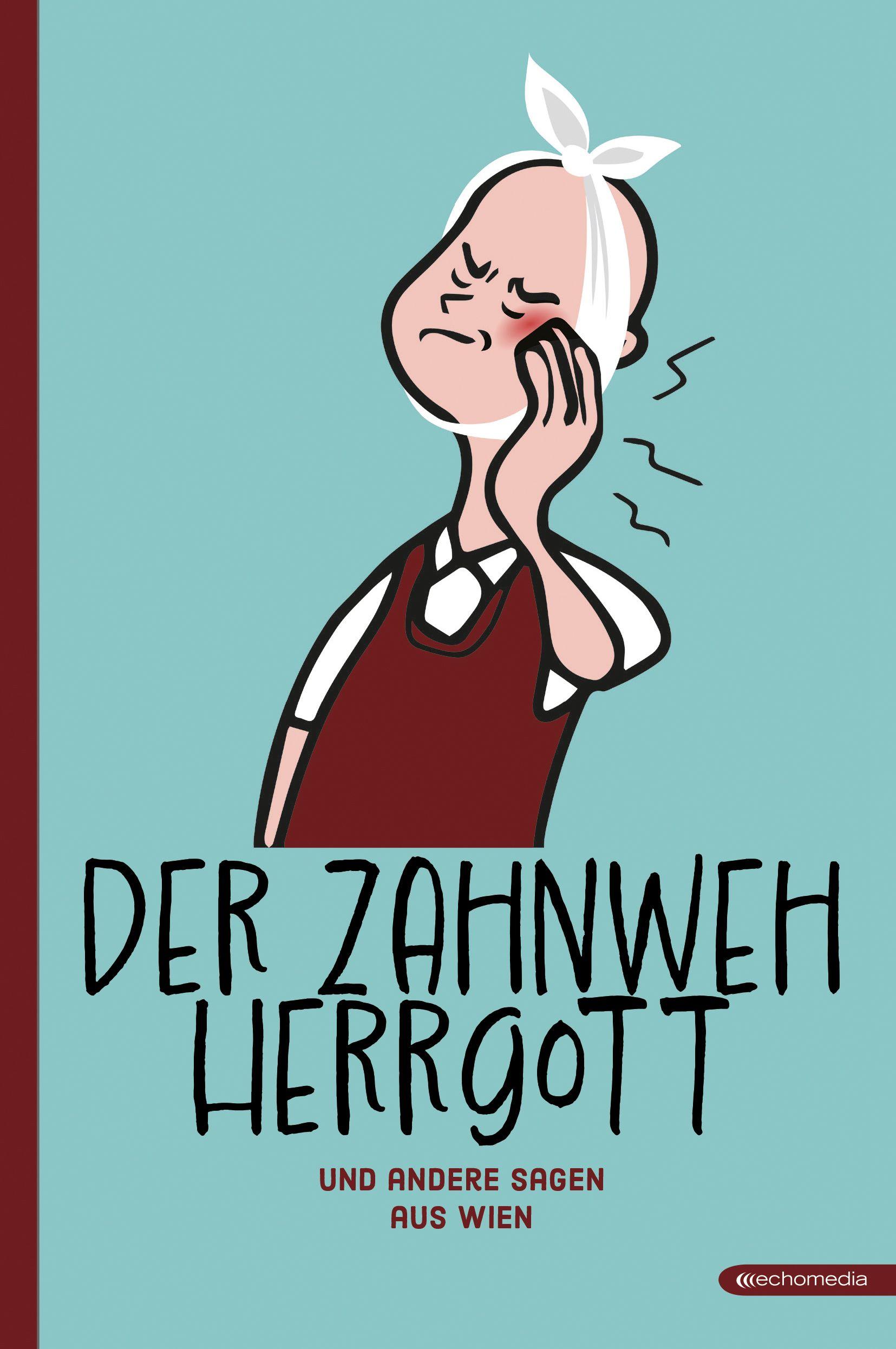 Vorderes Coverbild Der Zahnwehhergott und andere Sagen