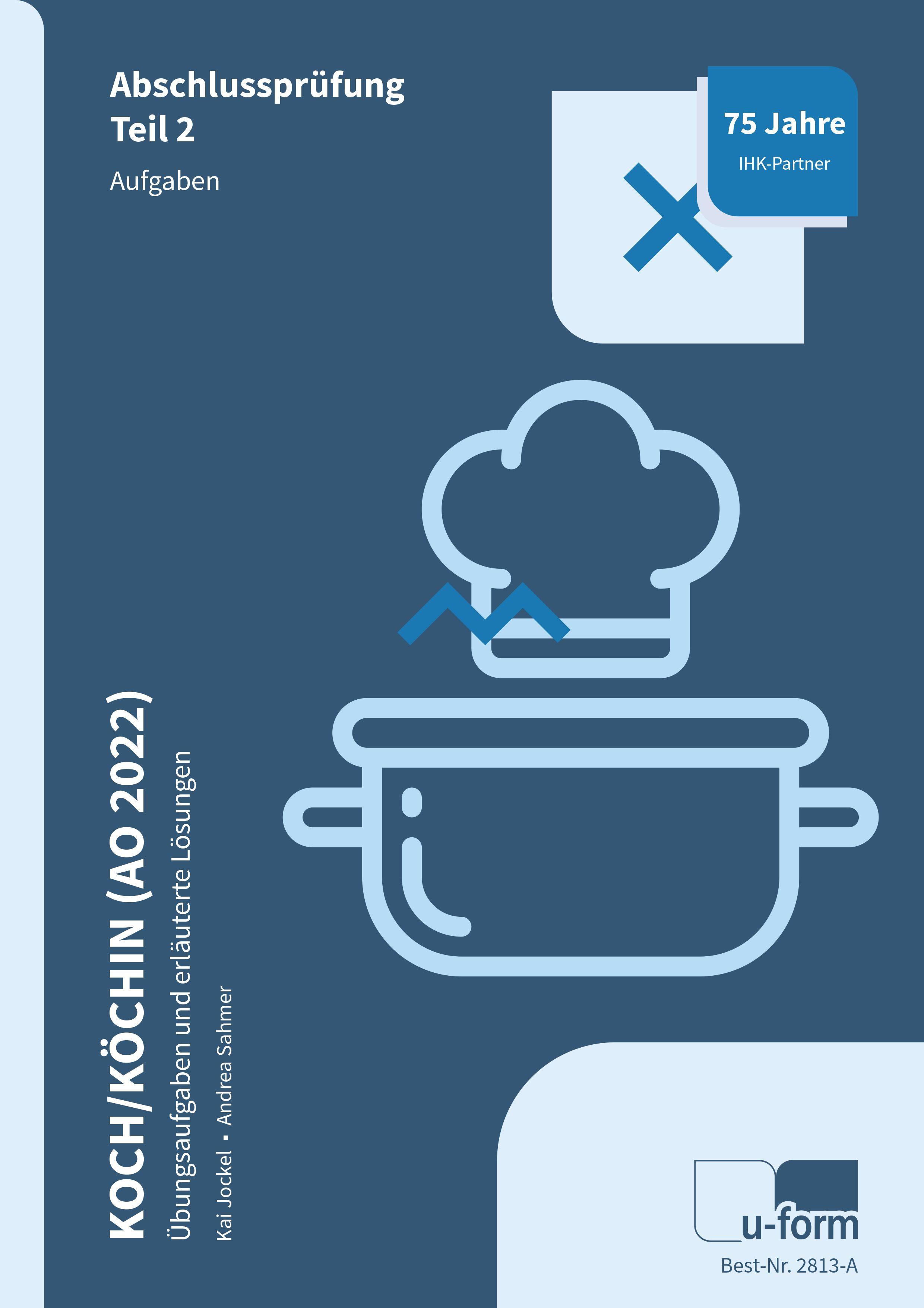 Vorderes Coverbild Koch/Köchin (AO 2022). Prüfungstrainer Schriftliche Abschlussprüfung Teil 2