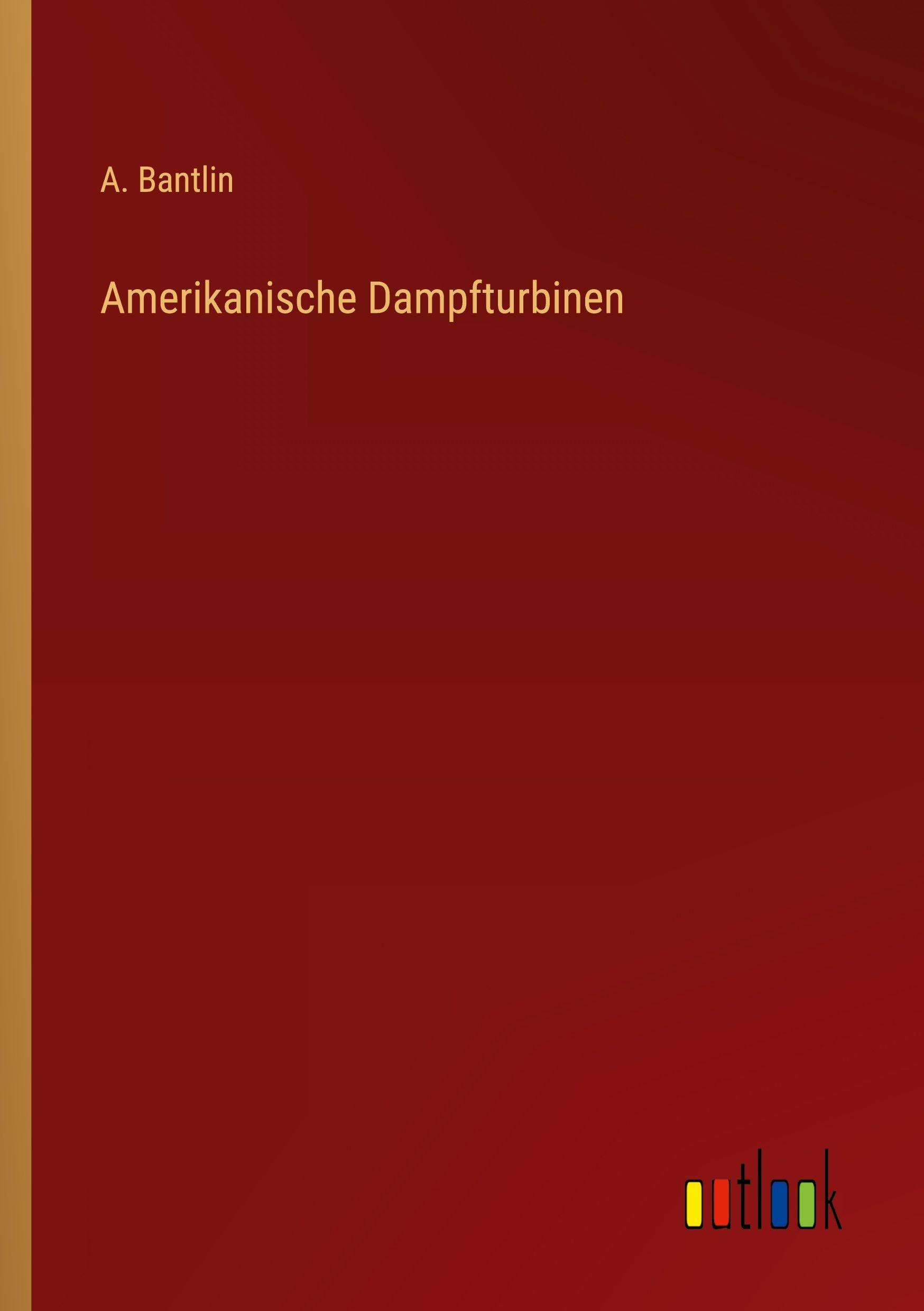 Vorderes Coverbild Amerikanische Dampfturbinen