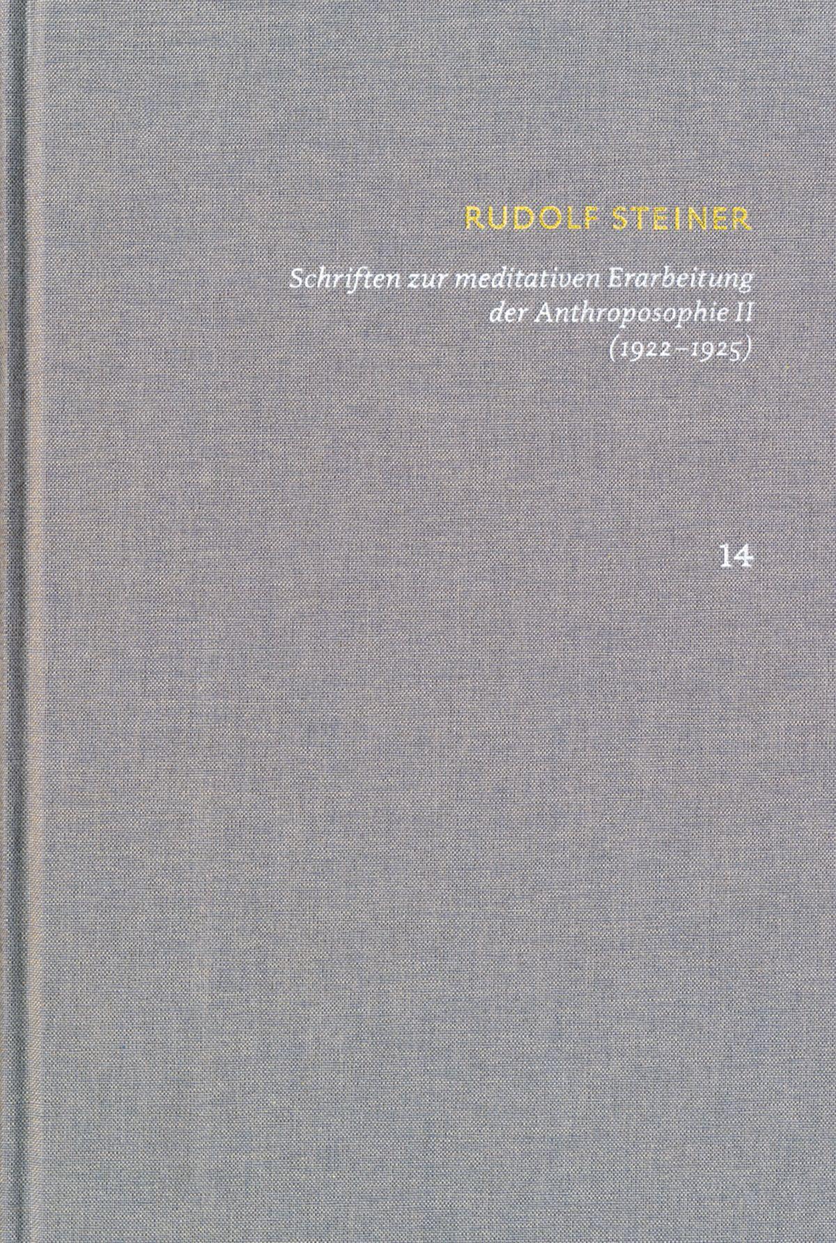 Vorderes Coverbild Rudolf Steiner: Schriften. Kritische Ausgabe / Band 14: Schriften zur meditativen Erarbeitung der Anthroposophie II (1922¿1925)
