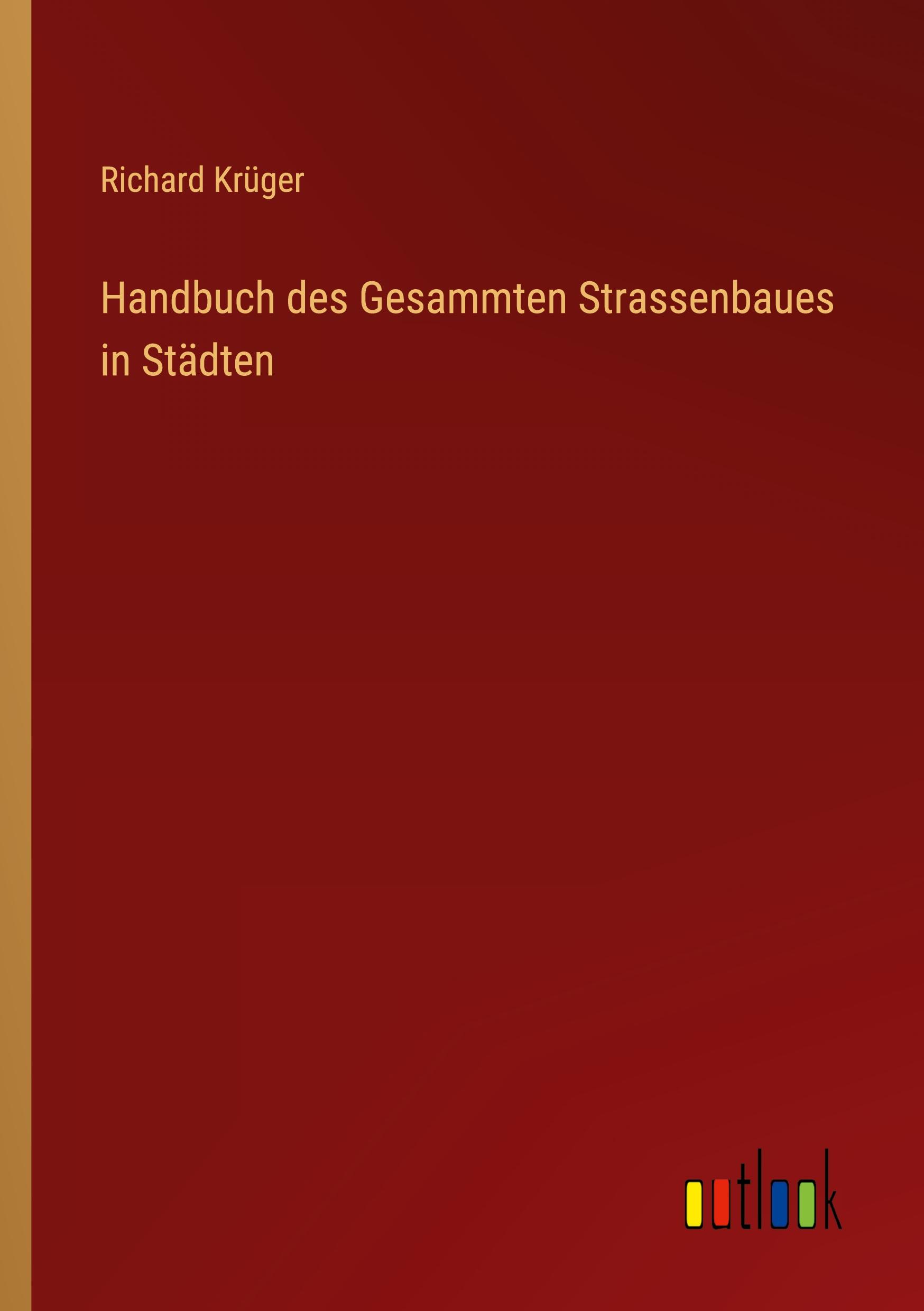 Vorderes Coverbild Handbuch des Gesammten Strassenbaues in Städten