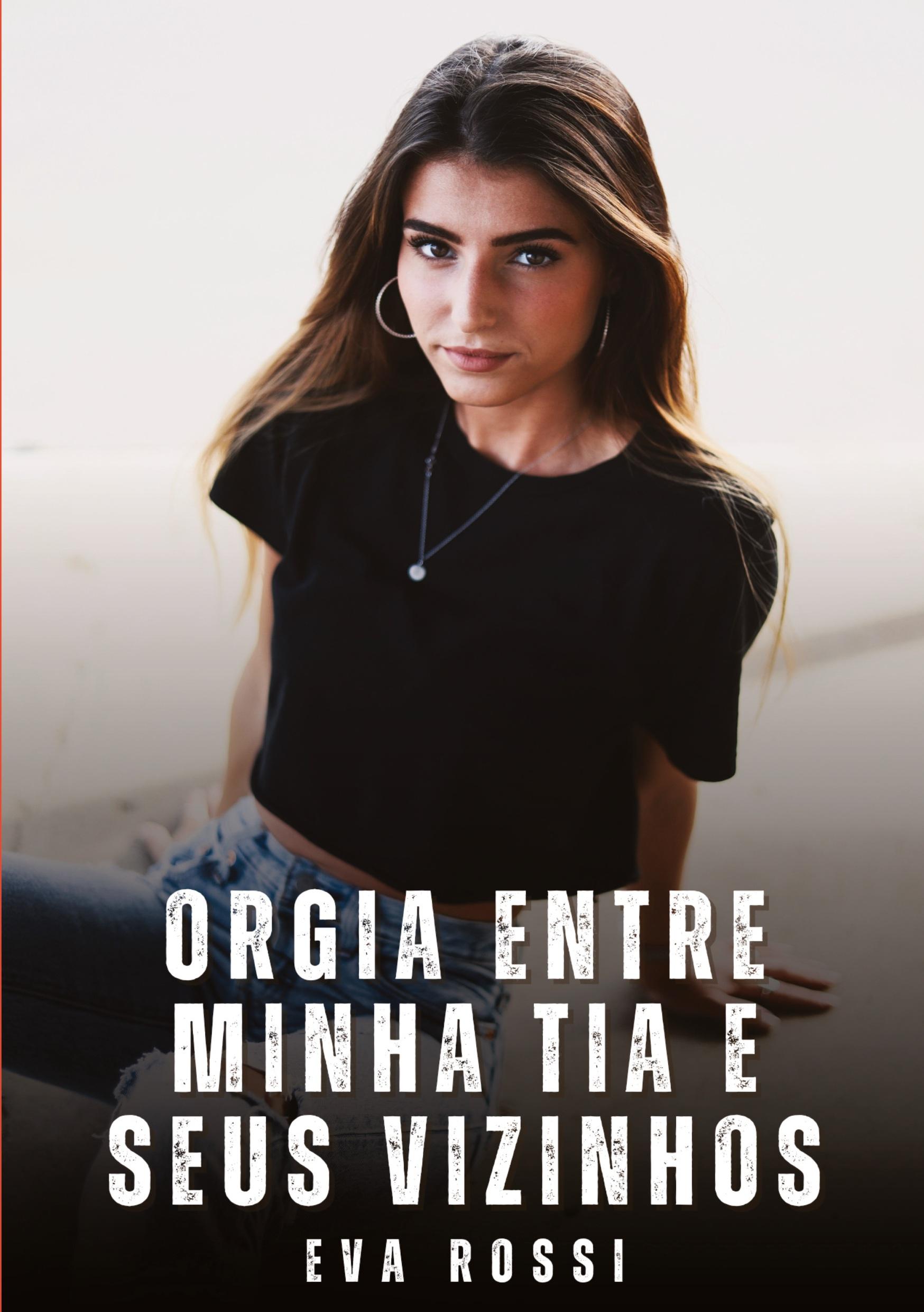 Vorderes Coverbild Orgia entre Minha Tia e Seus Vizinhos