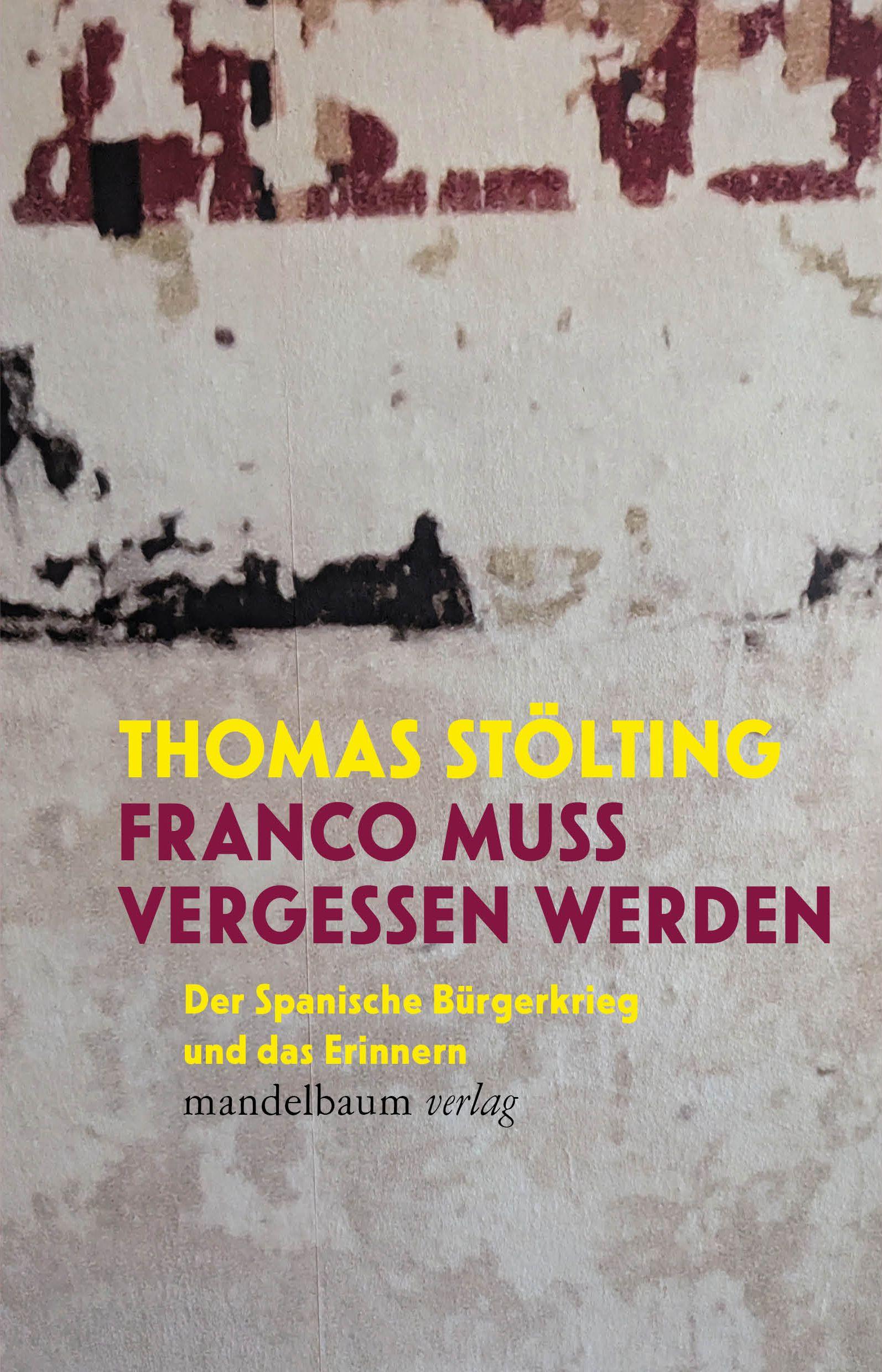Vorderes Coverbild Franco muss vergessen werden