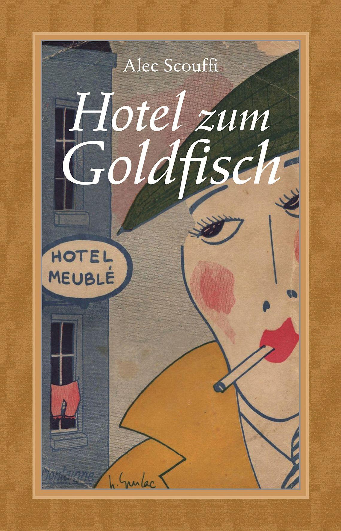 Vorderes Coverbild Hotel zum Goldfisch