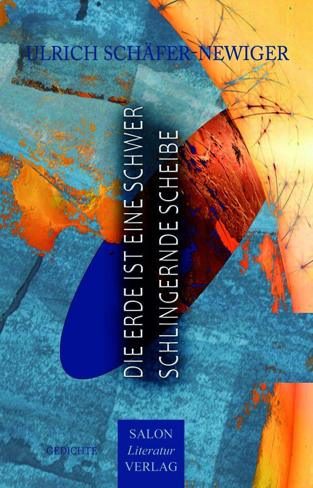 Vorderes Coverbild Die Erde ist eine schwer schlingernde Scheibe