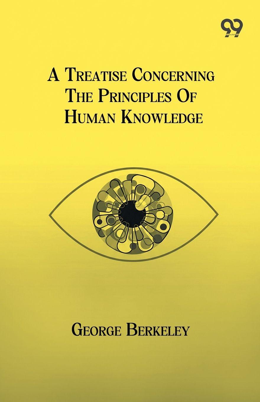 Vorderes Coverbild A Treatise Concerning The Principles Of Human Knowledge