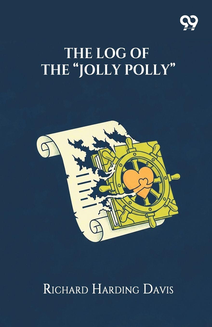 Vorderes Coverbild The Log Of The "Jolly Polly"