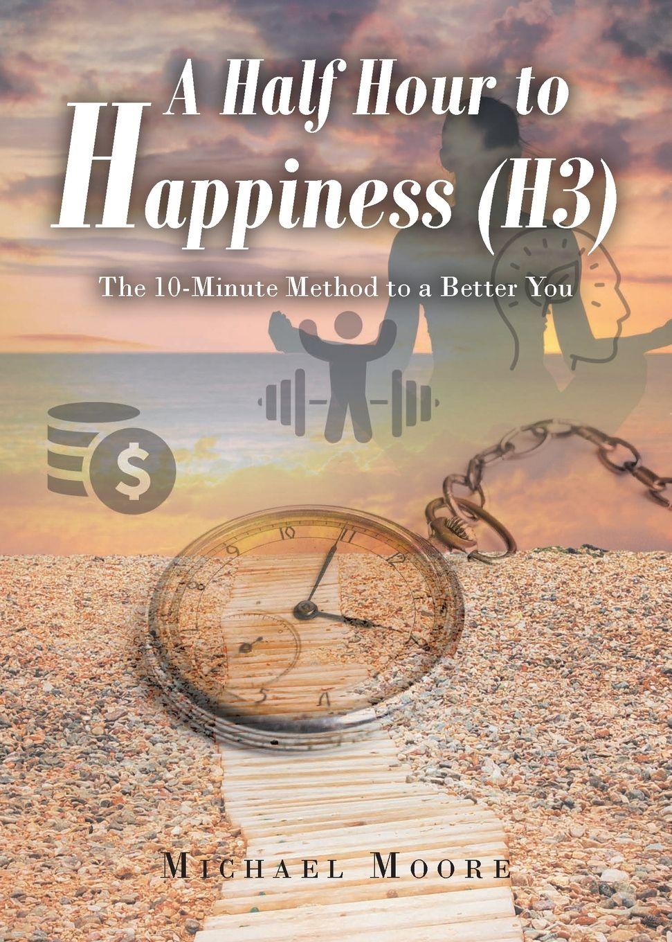 Vorderes Coverbild A Half Hour to Happiness (H3)