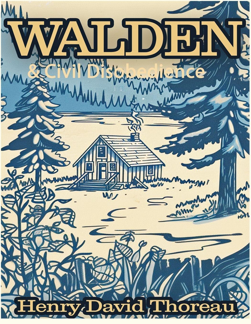 Vorderes Coverbild Walden & Civil Disobedience (Masterpiece Library Edition)