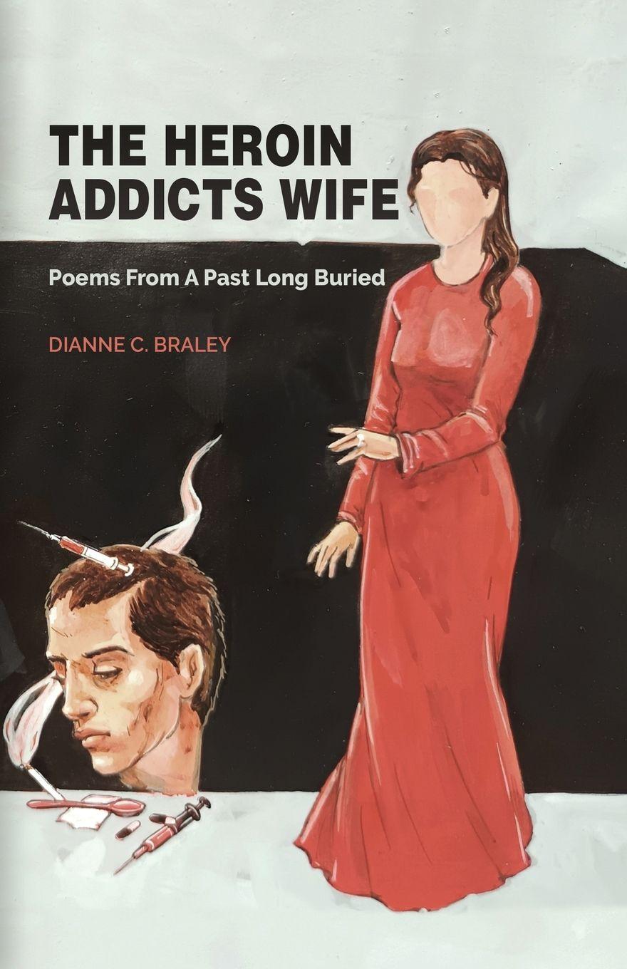 Vorderes Coverbild The Heroin Addicts Wife