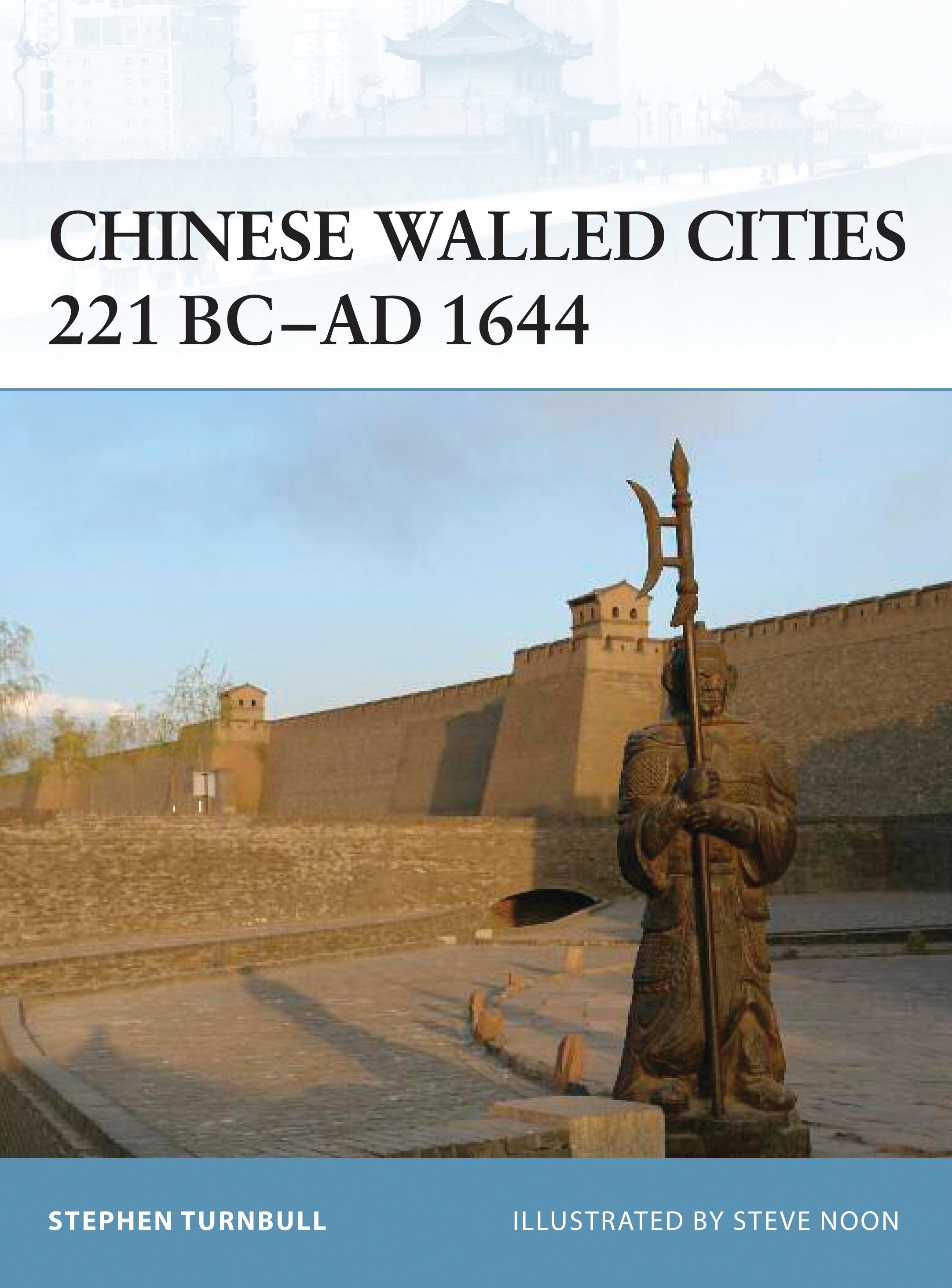Vorderes Coverbild Chinese Walled Cities 221 Bc- AD 1644