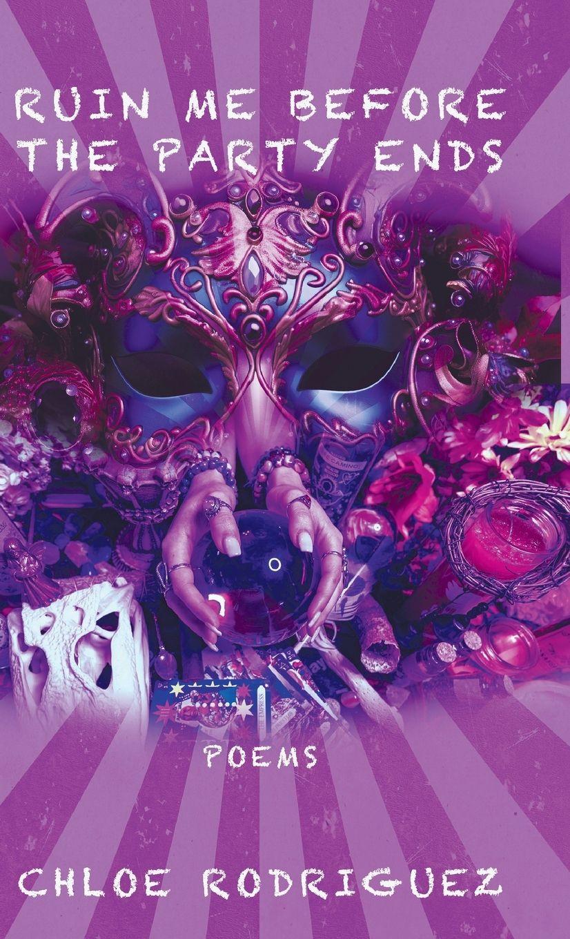 Vorderes Coverbild Ruin Me Before the Party Ends