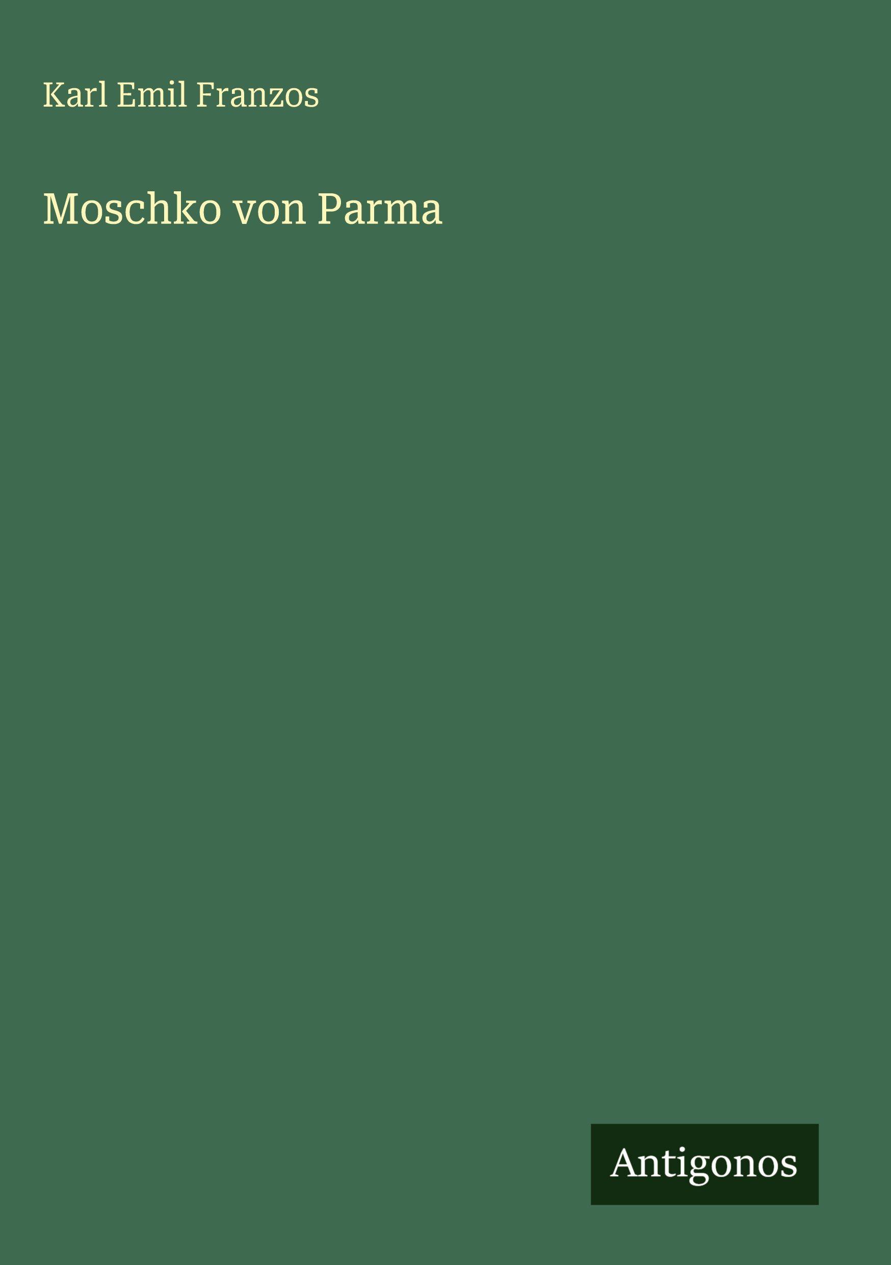 Vorderes Coverbild Moschko von Parma