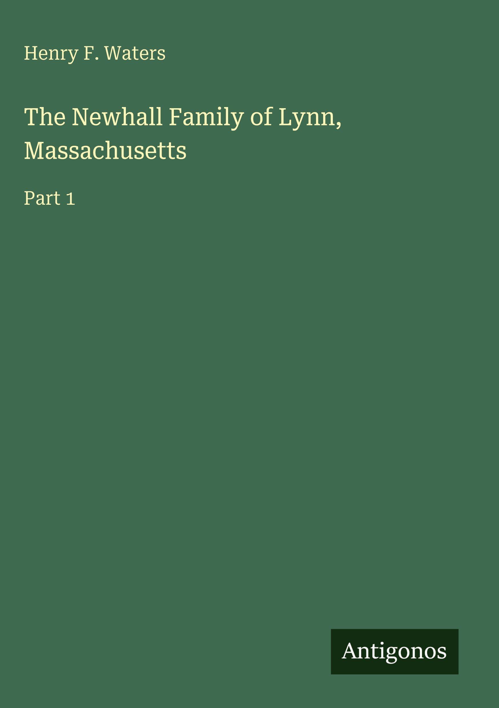 Vorderes Coverbild The Newhall Family of Lynn, Massachusetts