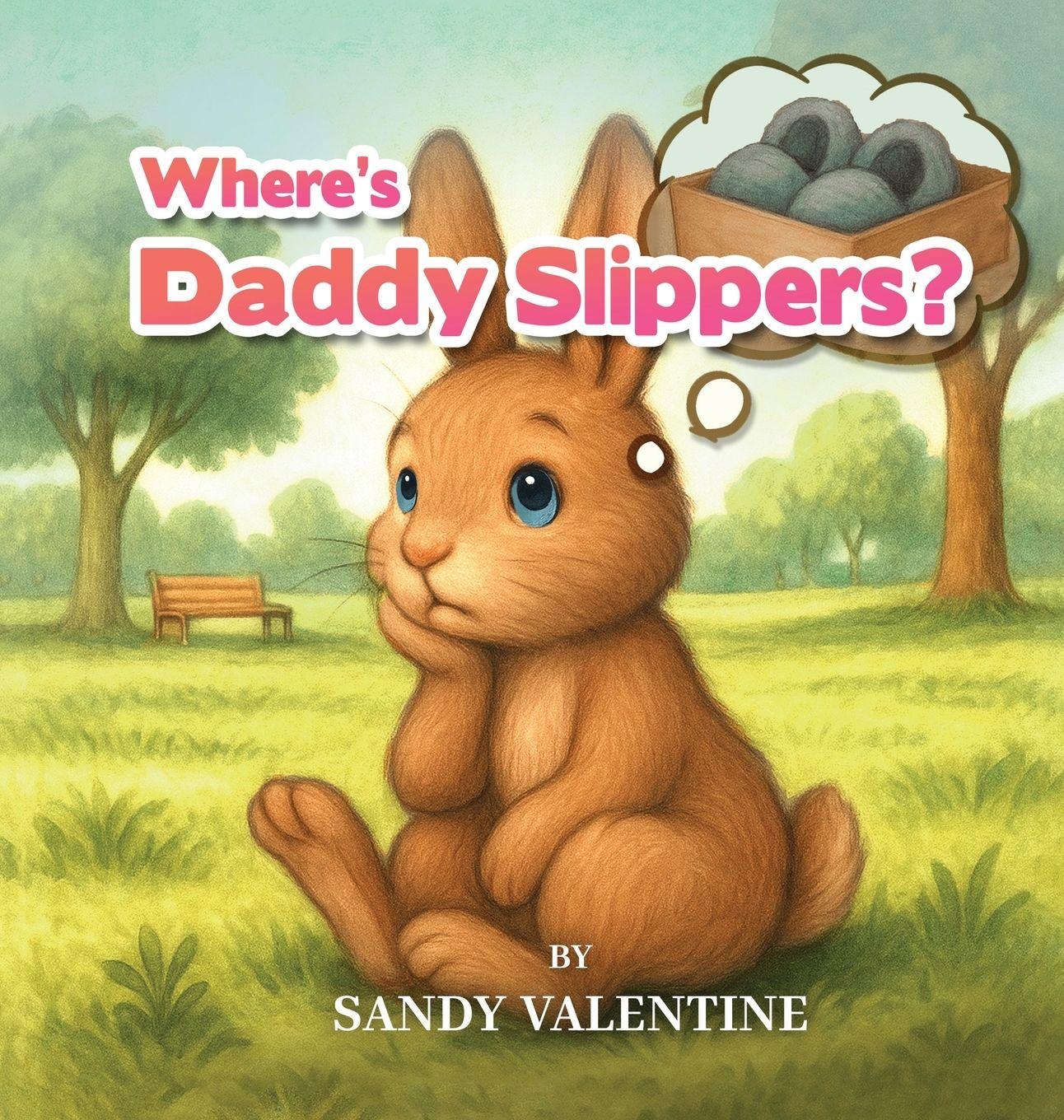 Vorderes Coverbild Where's Daddy Slippers?