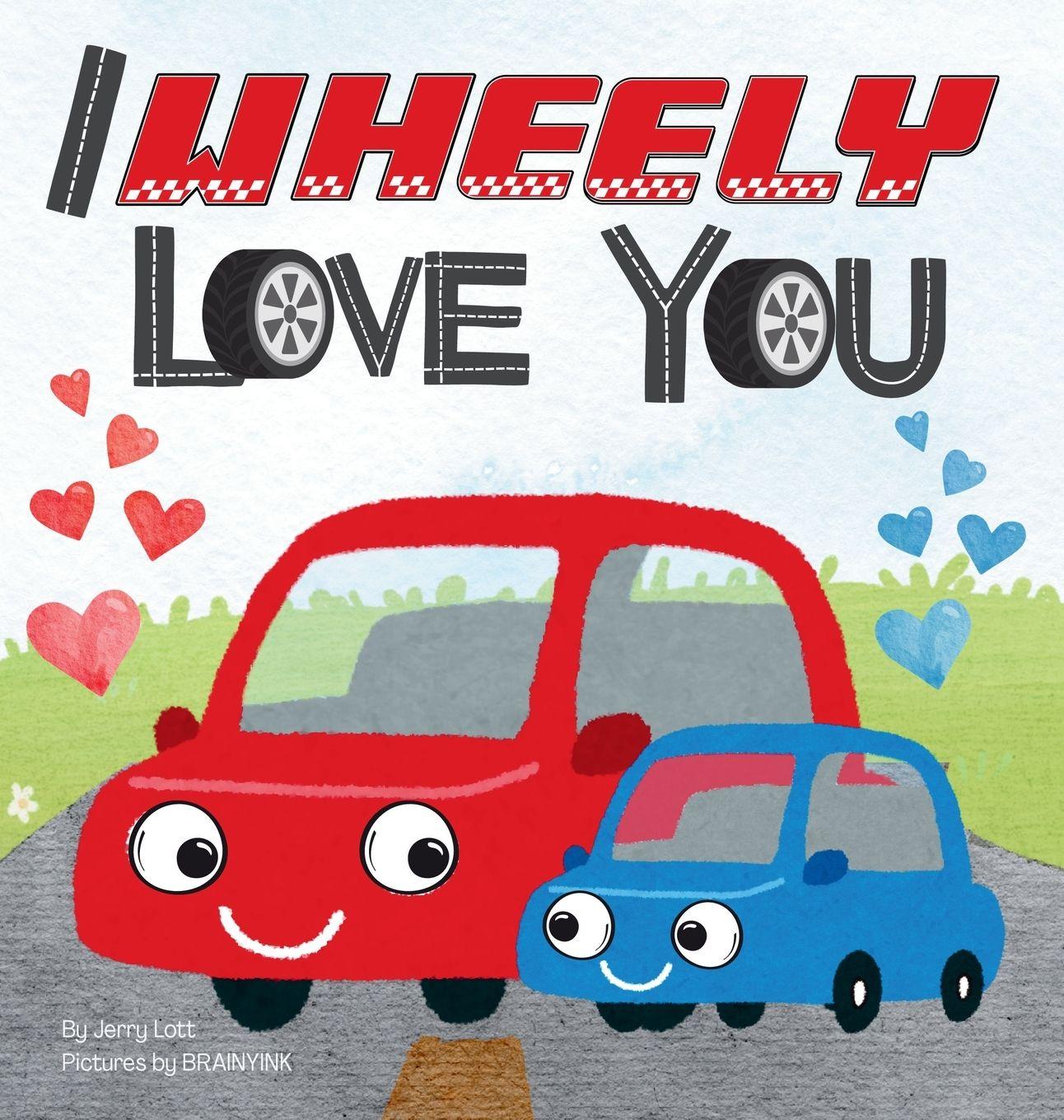 Vorderes Coverbild I Wheely Love You