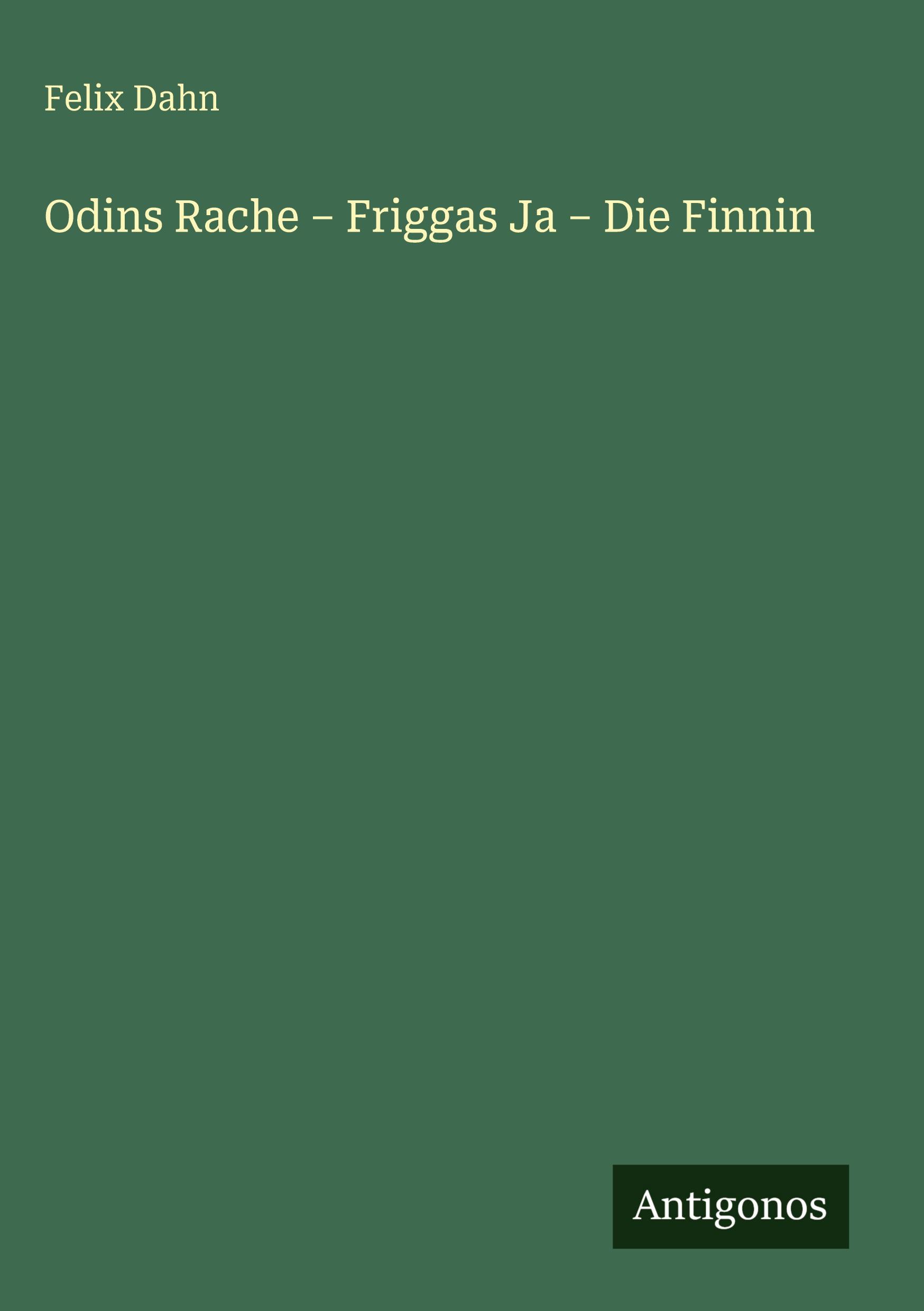 Vorderes Coverbild Odins Rache - Friggas Ja - Die Finnin