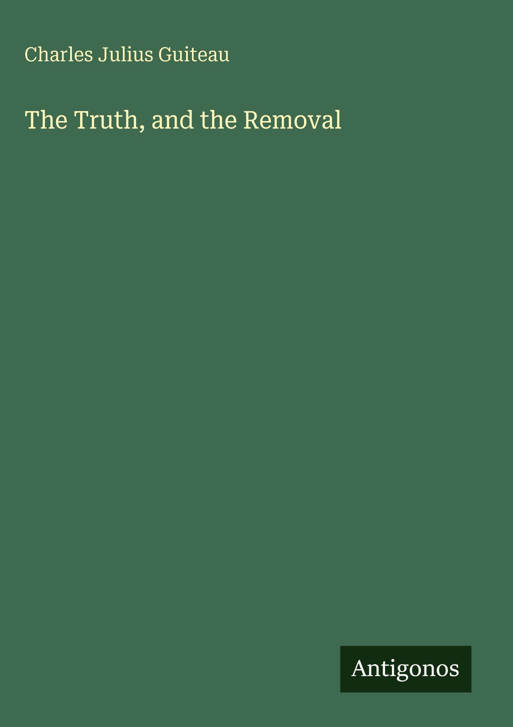 Vorderes Coverbild The Truth, and the Removal