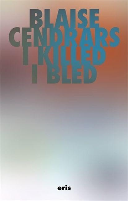 Vorderes Coverbild I Killed and I Bled