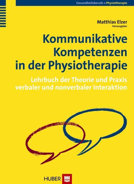 Vorderes Coverbild Kommunikative Kompetenzen in der Physiotherapie