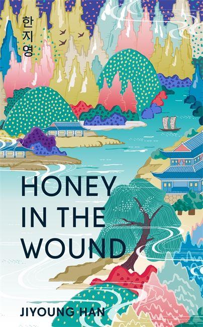 Vorderes Coverbild Honey in the Wound