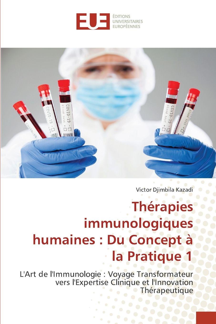 Vorderes Coverbild Thérapies immunologiques humaines : Du Concept à la Pratique 1
