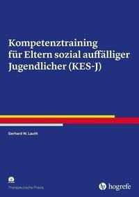 Vorderes Coverbild Kompetenztraining für Eltern sozial auffälliger Jugendlicher (KES-J)
