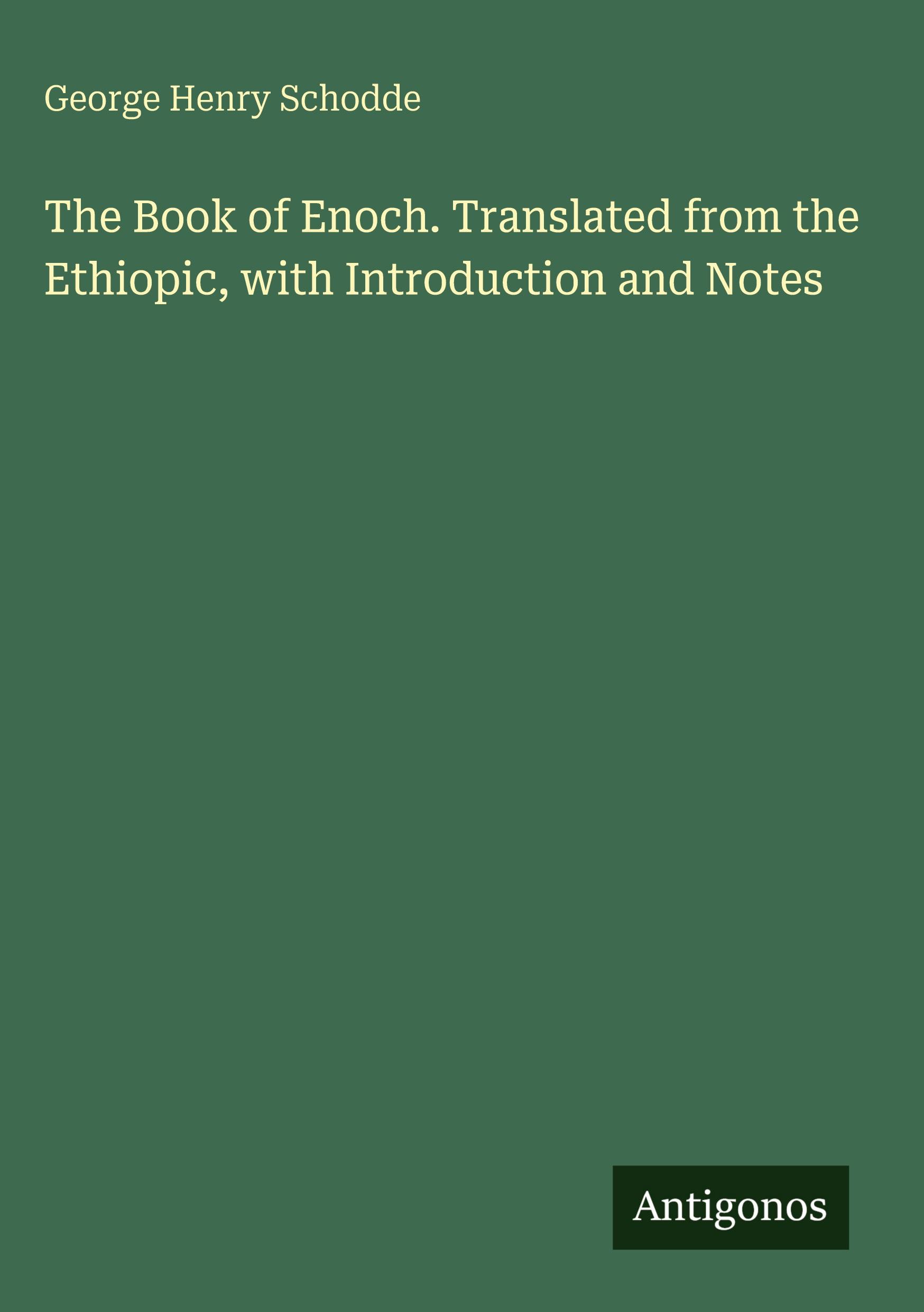 Vorderes Coverbild The Book of Enoch. Translated from the Ethiopic, with Introduction and Notes