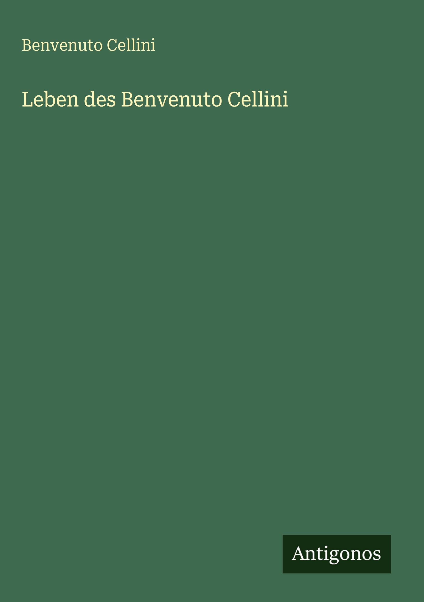 Vorderes Coverbild Leben des Benvenuto Cellini