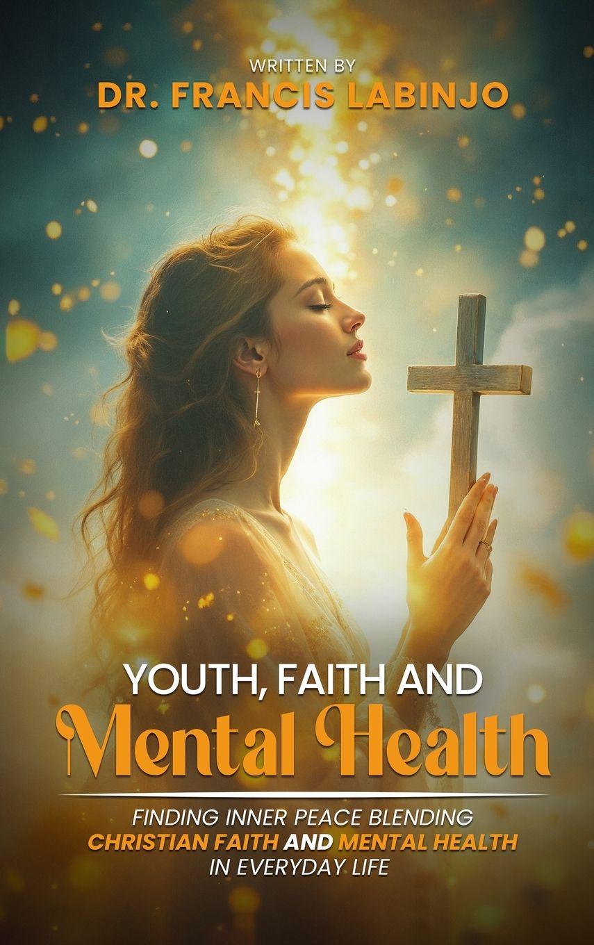 Vorderes Coverbild Young People, Faith & Mental Challenges