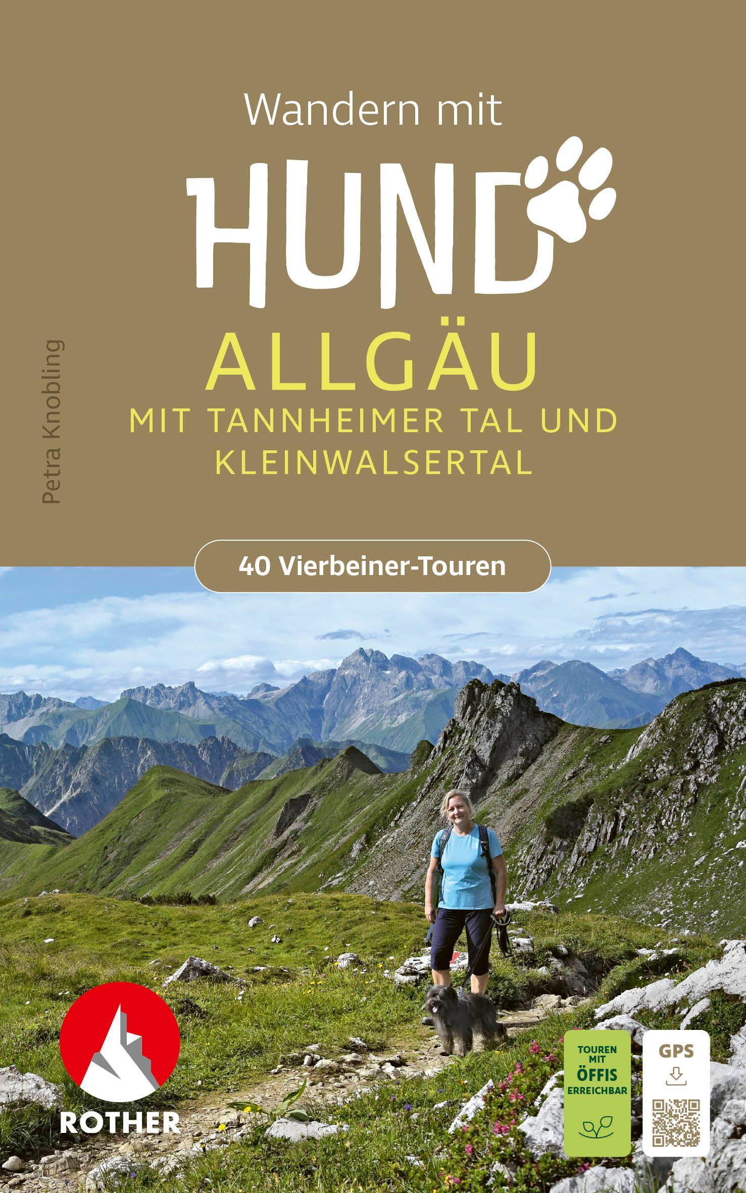 Vorderes Coverbild ROTHER Wanderbuch Wandern mit Hund Allgäu. mit Tannheimer Tal und Kleinwalsertal. 40 Vierbeiner-Touren