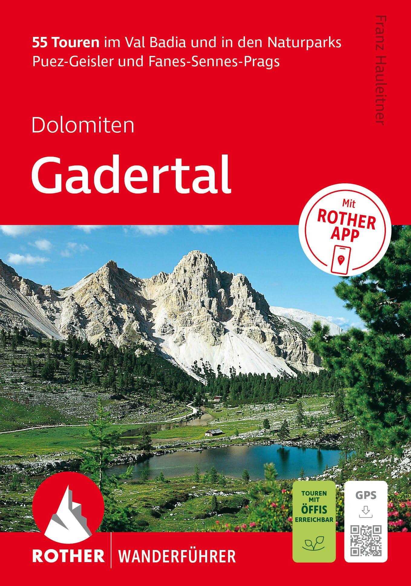 Vorderes Coverbild ROTHER Wanderführer Dolomiten - Gadertal: 55 Touren im Val Badia und in den Naturparks Puez-Geisler und Fanes-Sennes-Prags.