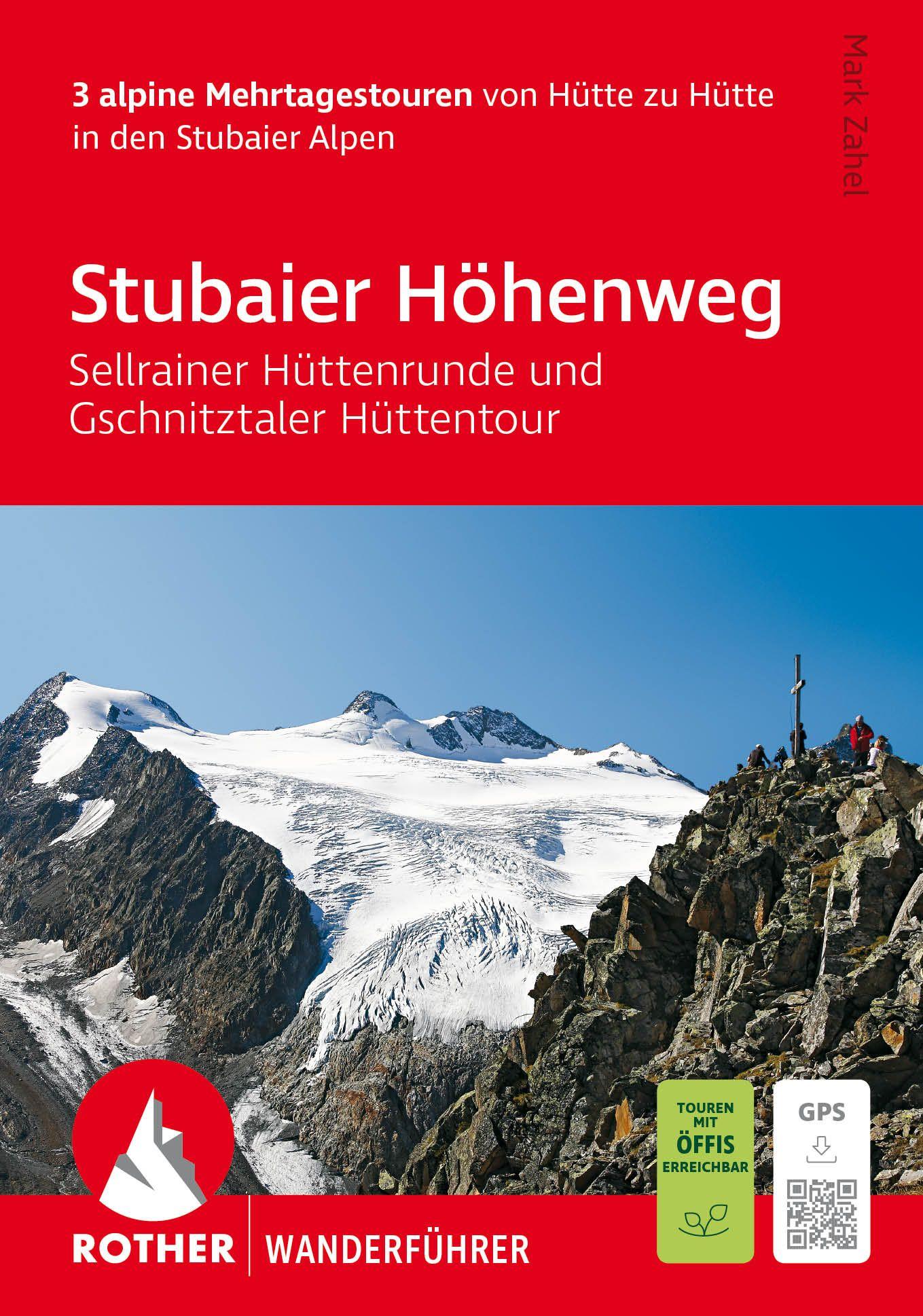 Vorderes Coverbild ROTHER Wanderführer Stubaier Höhenweg, Sellrainer Hüttenrunde, Gschnitztaler Hüttentour. 3 alpine Mehrtagestouren