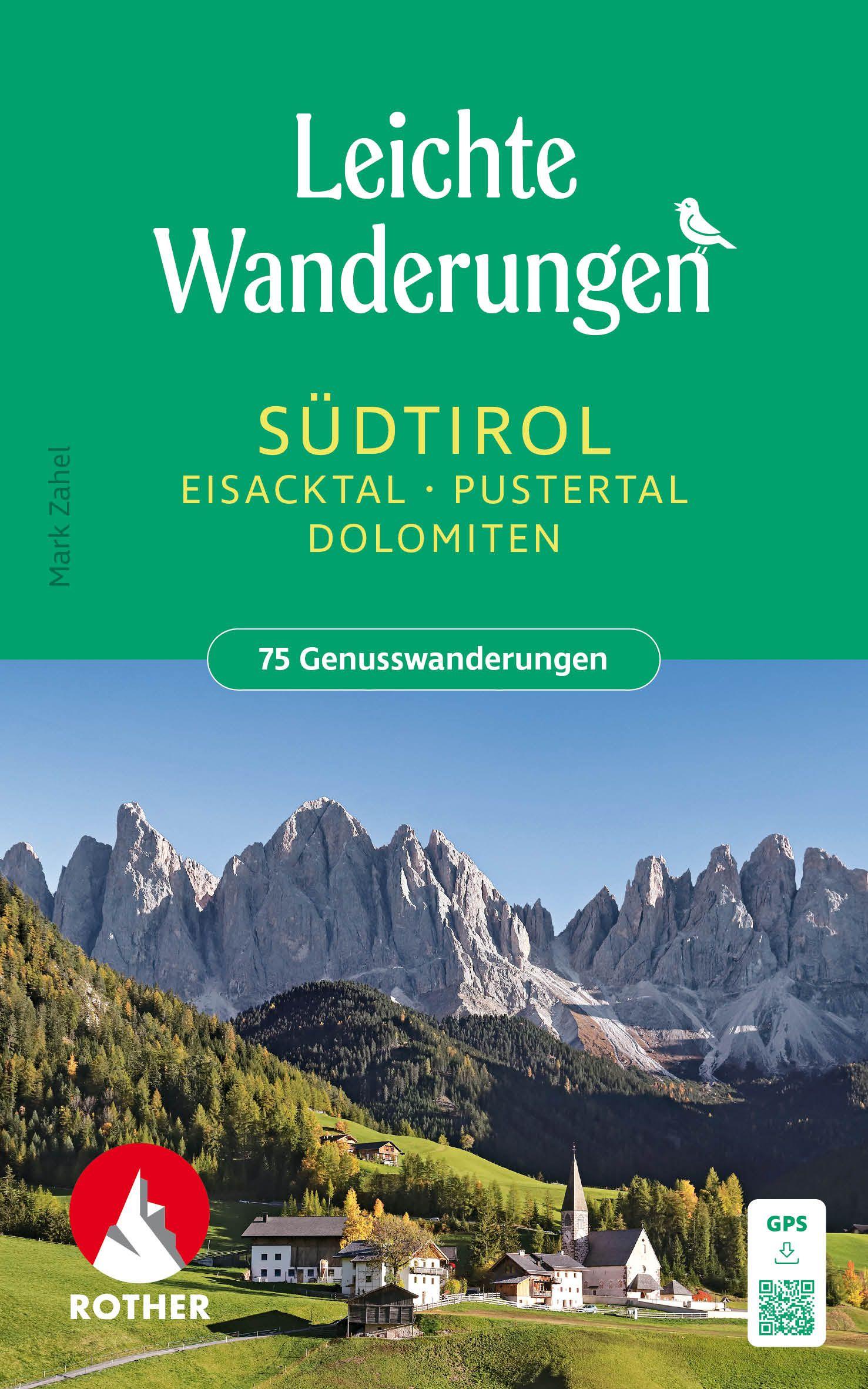 Vorderes Coverbild ROTHER Wanderbuch Leichte Wanderungen Südtirol: Eisacktal, Pustertal, Dolomiten