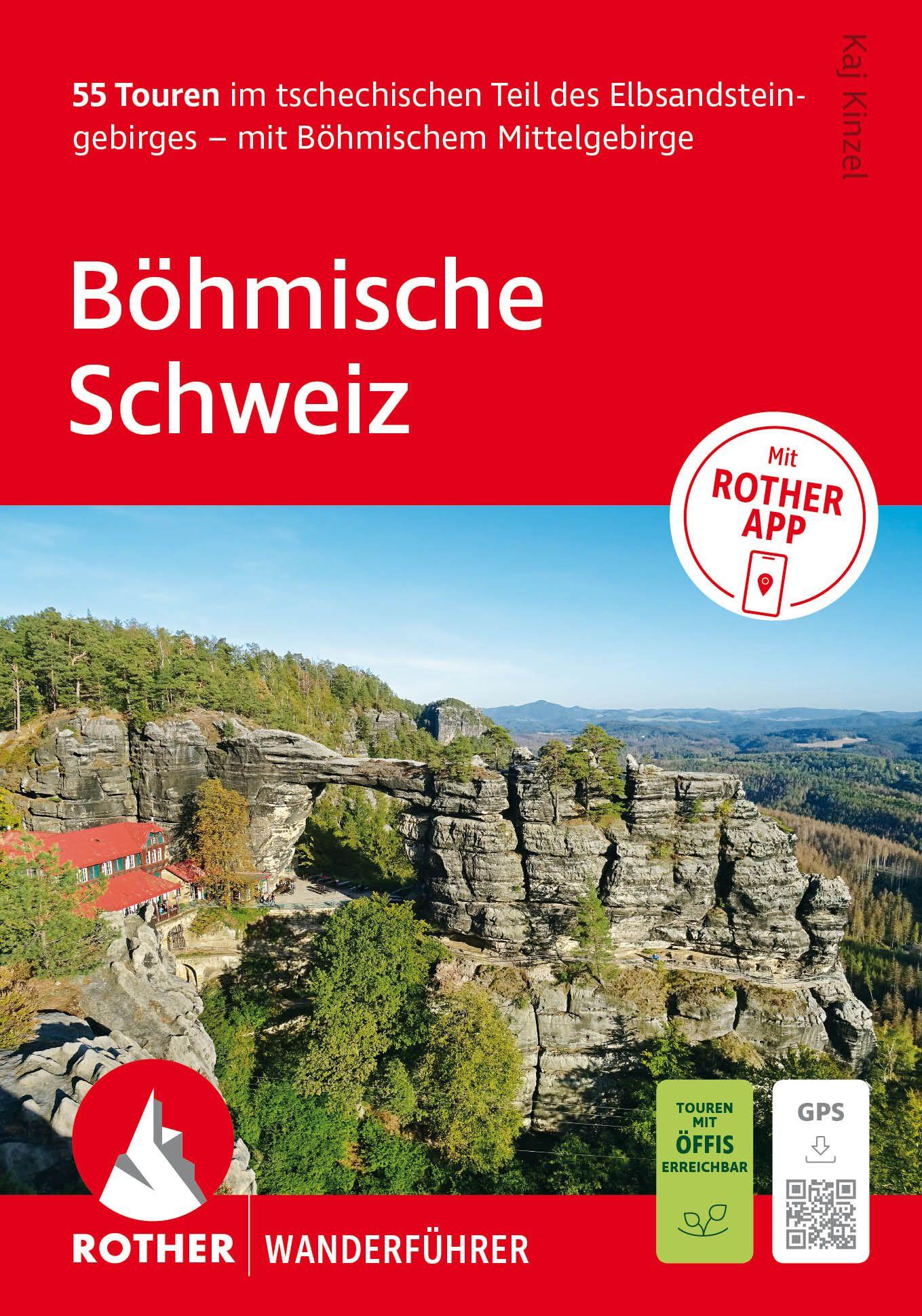 Vorderes Coverbild ROTHER Wanderführer Böhmische Schweiz. 55 Touren im tschechischen Teil des Elbsandsteingebirges - mit Böhmischem Mittelgebirge
