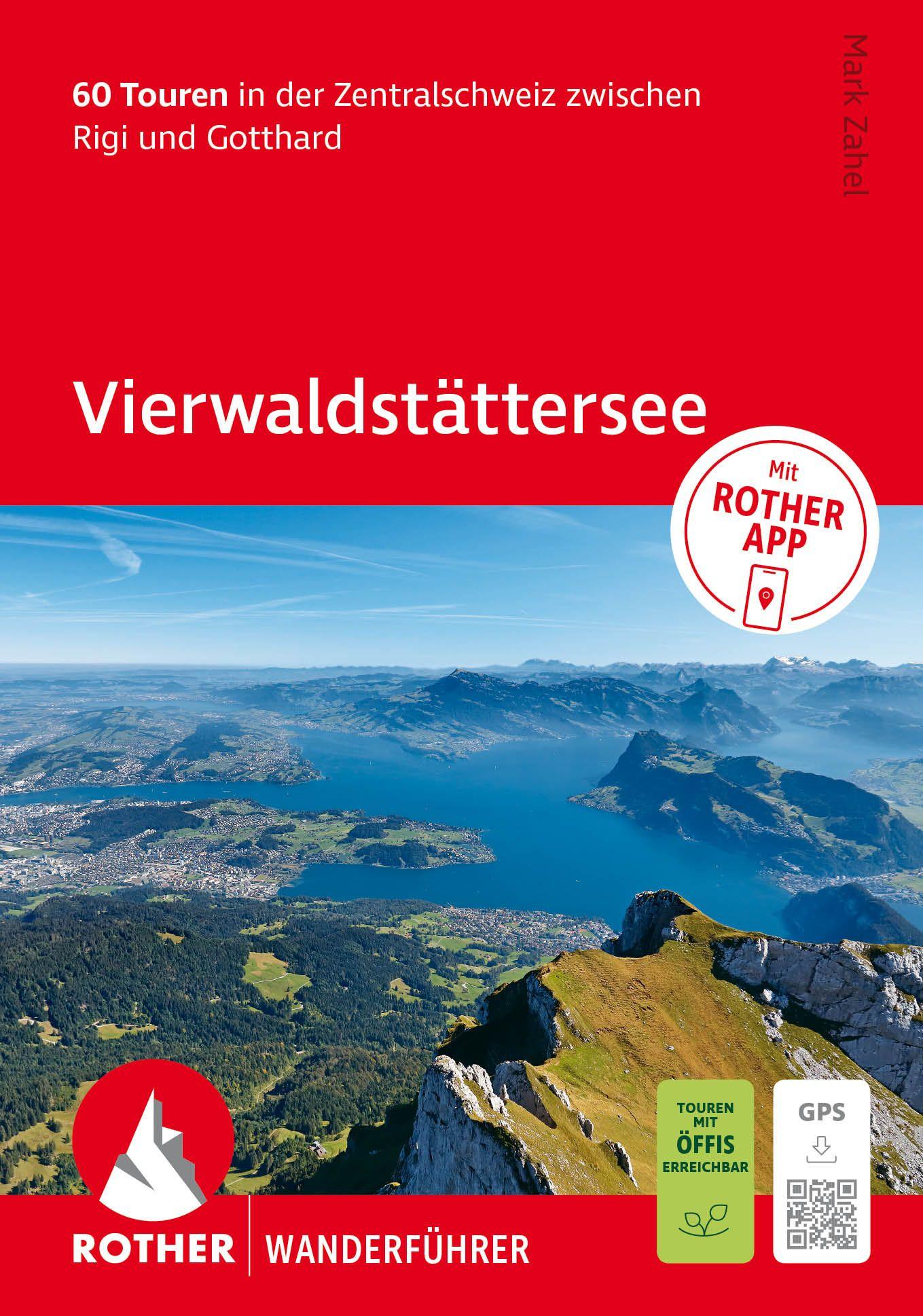 Vorderes Coverbild ROTHER Wanderführer Vierwaldstättersee. 60 Touren in der Zentralschweiz zwischen Rigi und Gotthard
