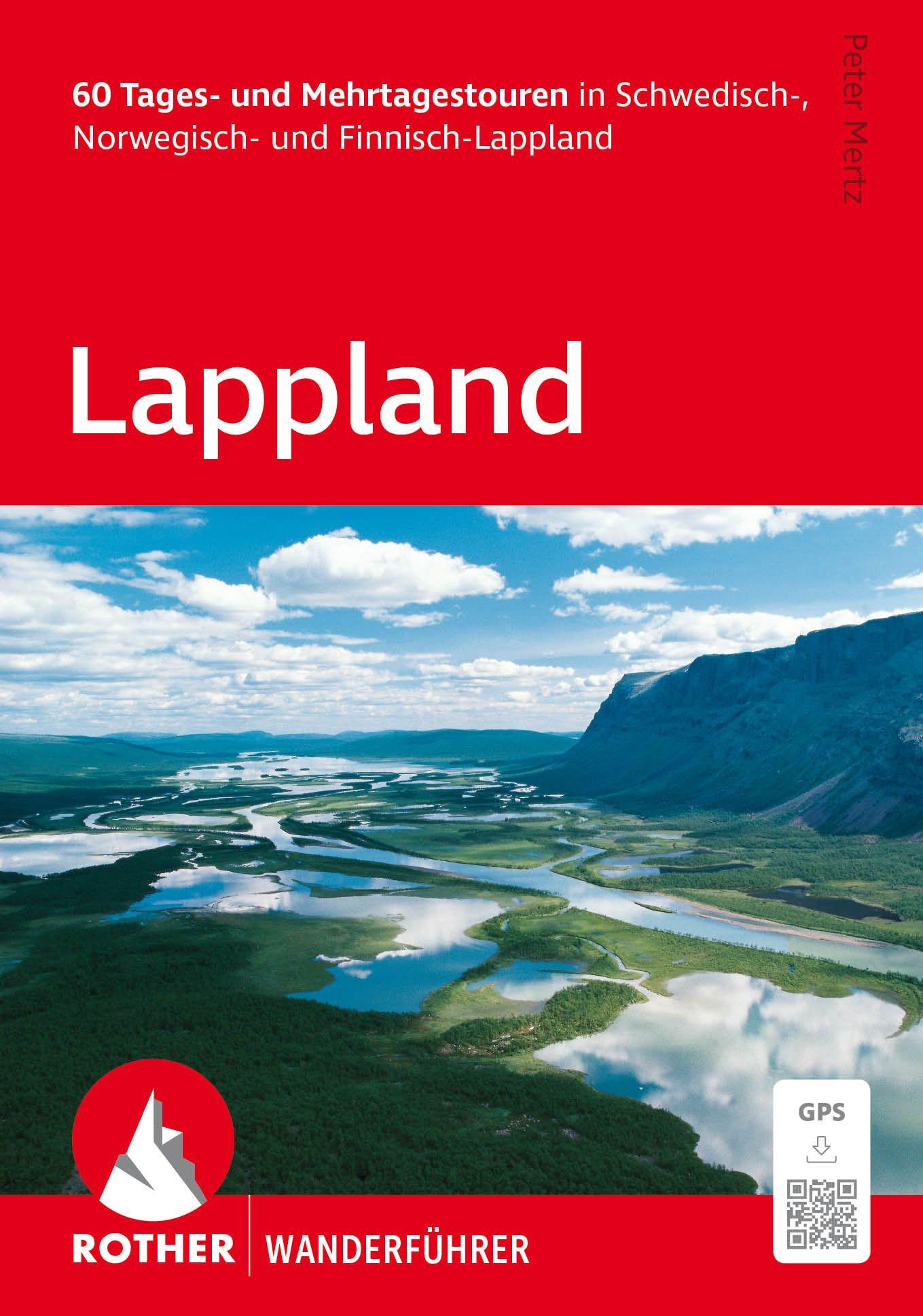 Vorderes Coverbild ROTHER Wanderführer Lappland. 60 Tages- und Mehrtagestouren in Schwedisch-, Norwegisch- und Finnisch-Lappland