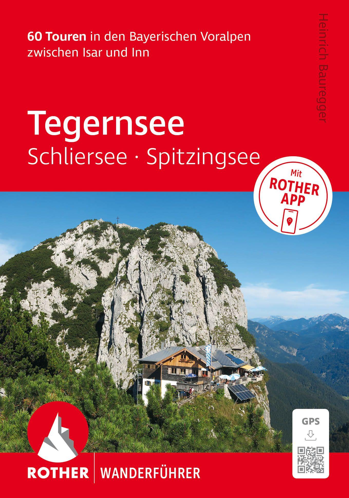 Vorderes Coverbild ROTHER Wanderführer Tegernsee, Schliersee, Spitzingsee. 60 Touren in den Bayerischen Voralpen zwischen Isar und Inn