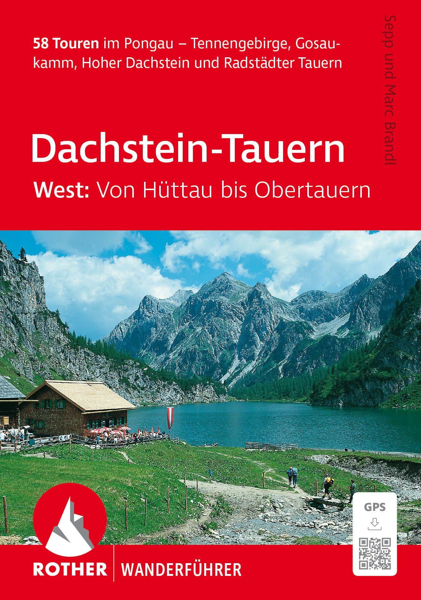 Vorderes Coverbild ROTHER Wanderführer Dachstein-Tauern West: Von Hüttau bis Obertauern. 58 Touren im Pongau