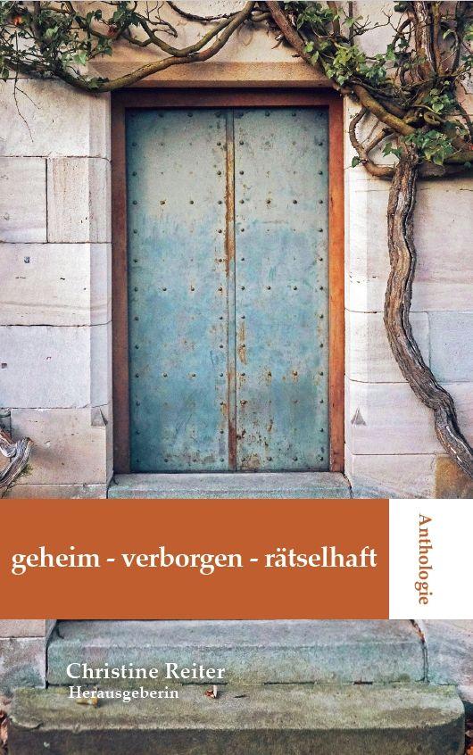 Vorderes Coverbild Anthologie Geheim - Verborgen - Rätselhaft