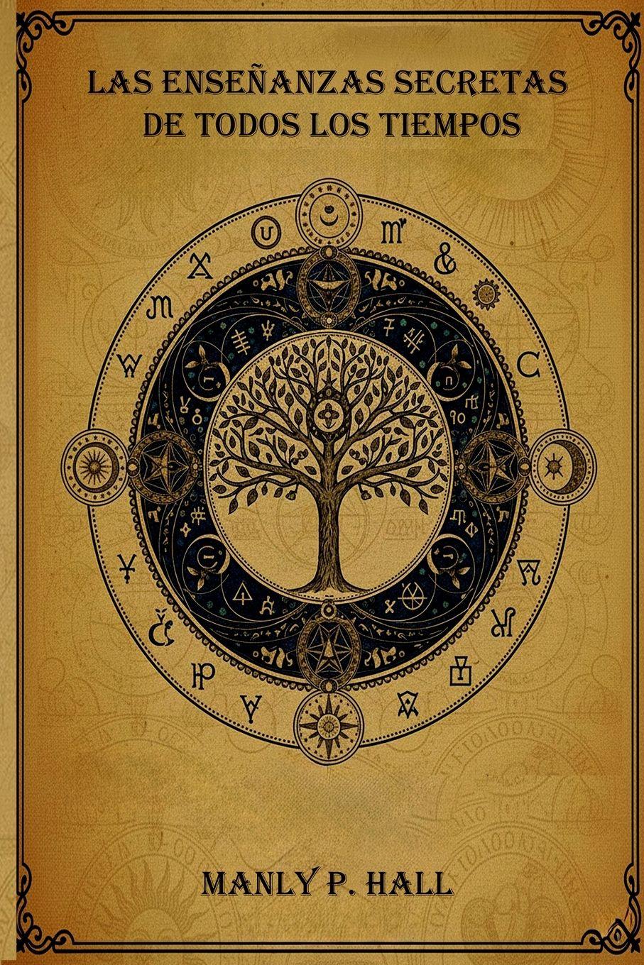 Vorderes Coverbild Las Enseñanzas Secretas de Todos los Tiempos