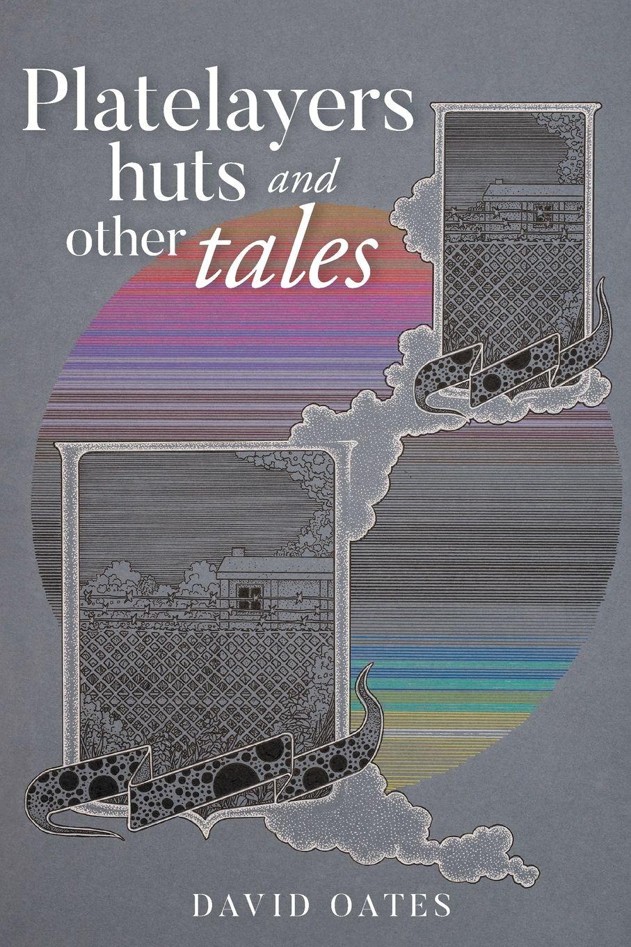 Vorderes Coverbild Platelayers Huts and Other Tales
